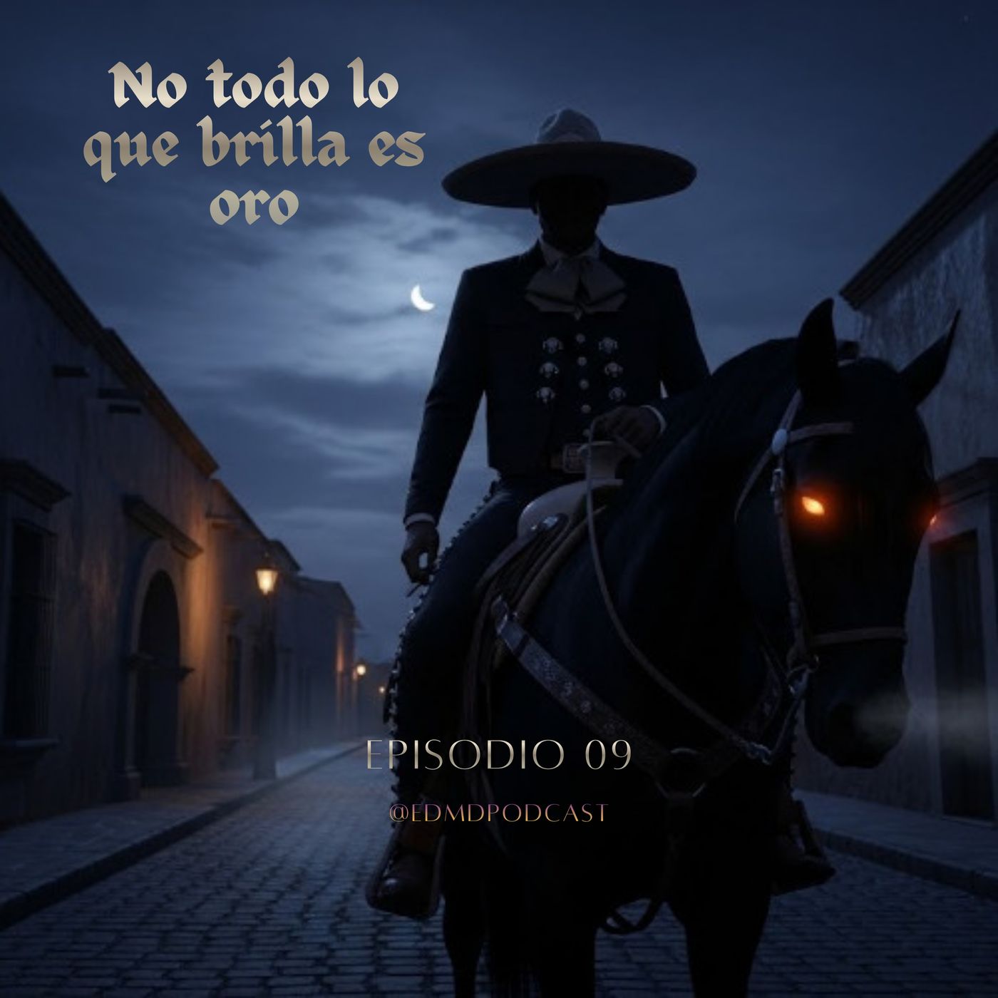 EP_09 No todo lo que brilla es oro episode artwork