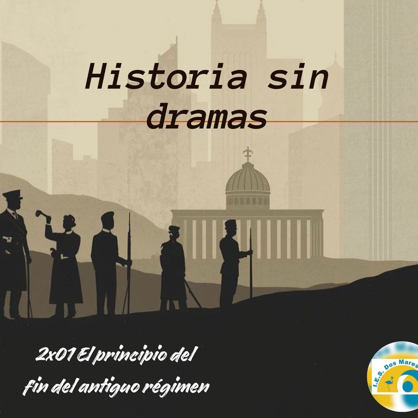 2x01 El principio del fin del antiguo régimen episode artwork