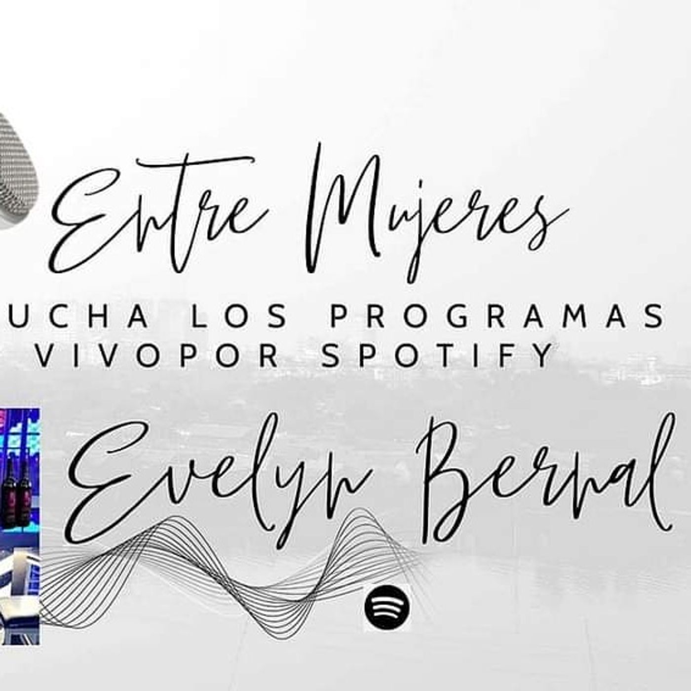 Hablemos con Evelyn Bernal