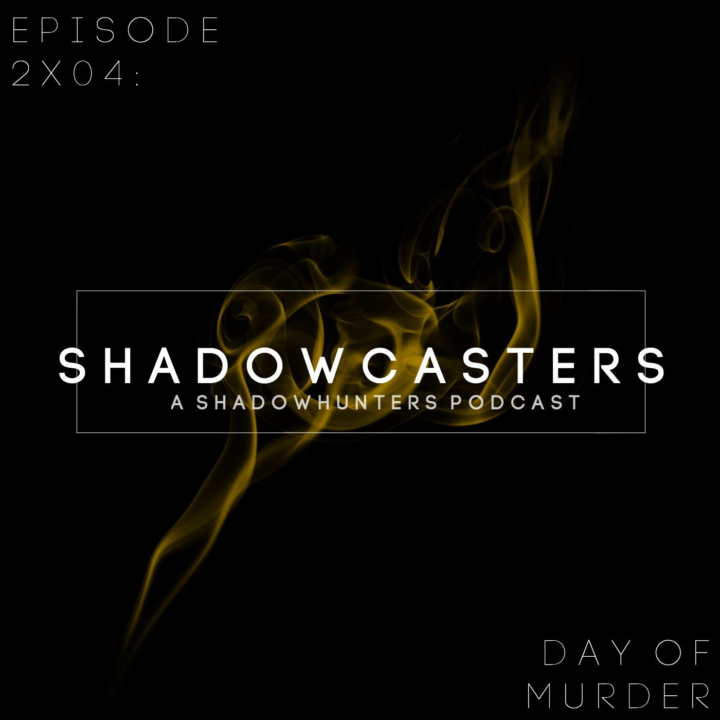 Episode 2x04: Day of Murder