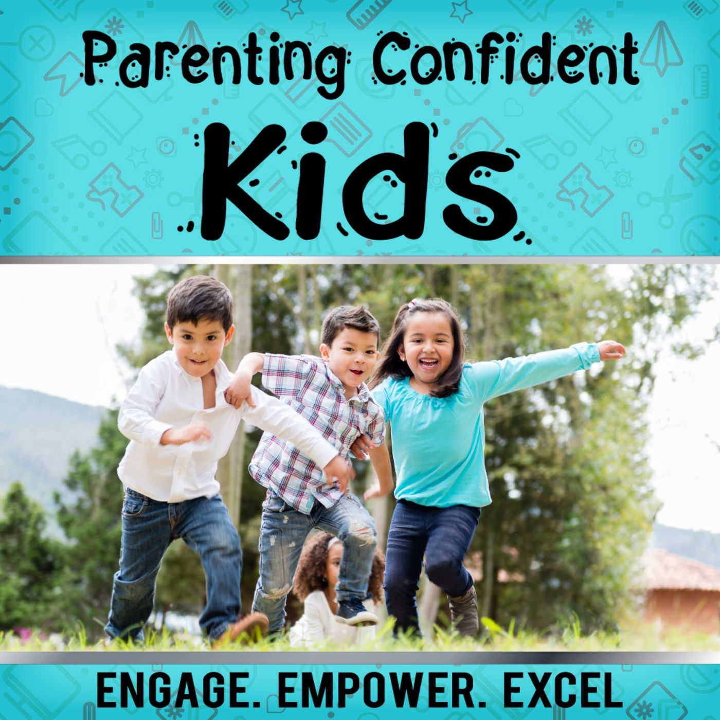 Parenting Confident Kids Podcast