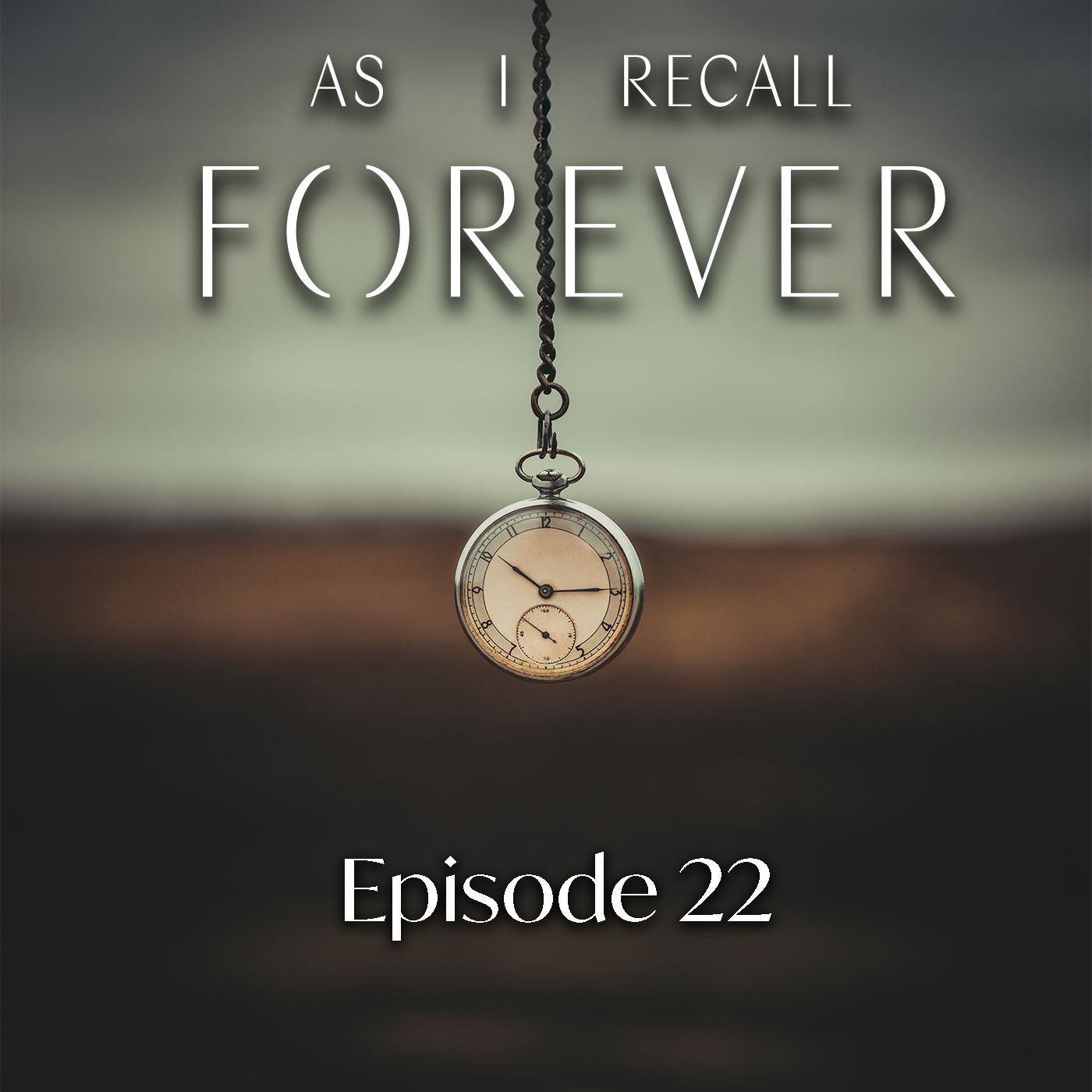 Episode 22- The Timeless Dimension