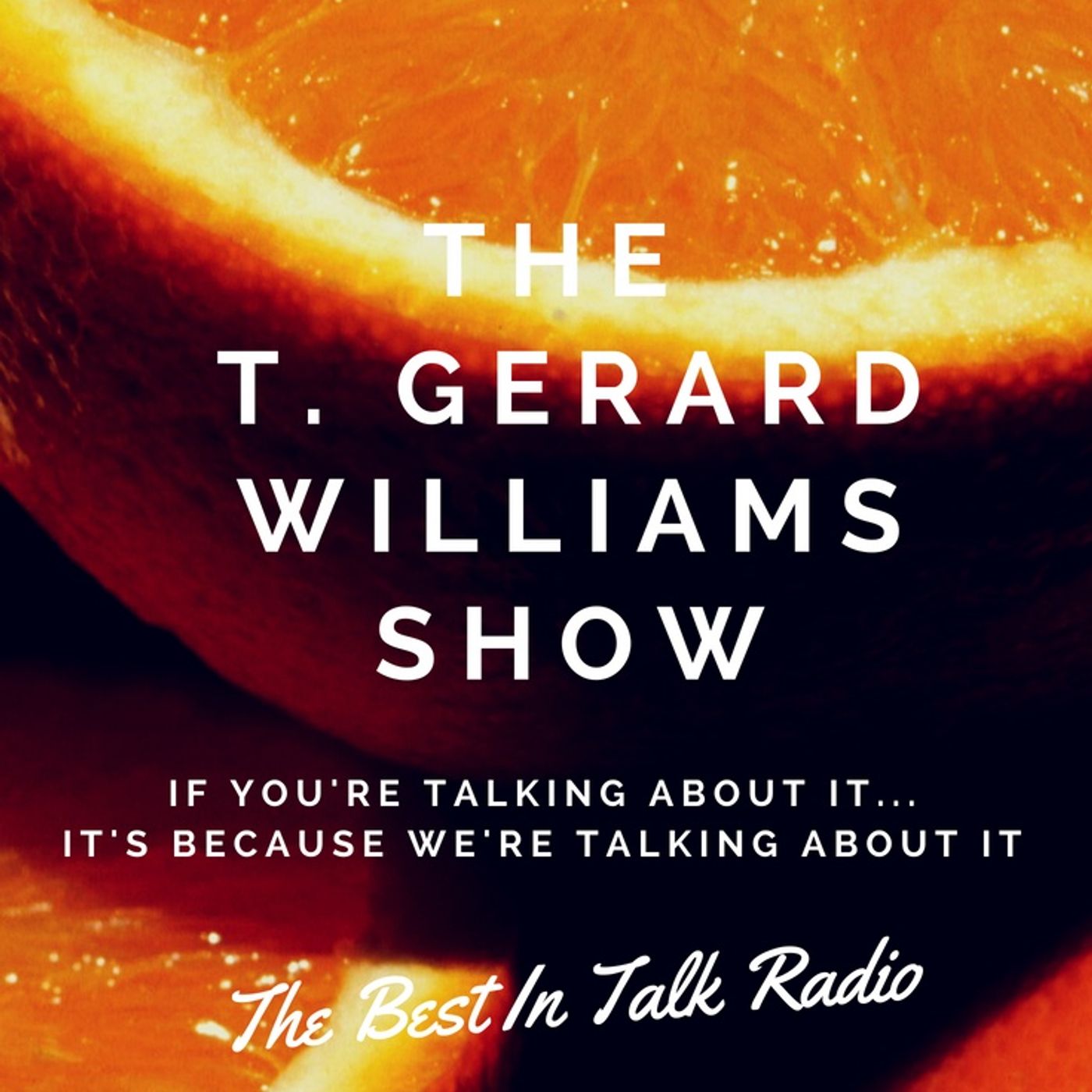 The T. Gerard Williams Show