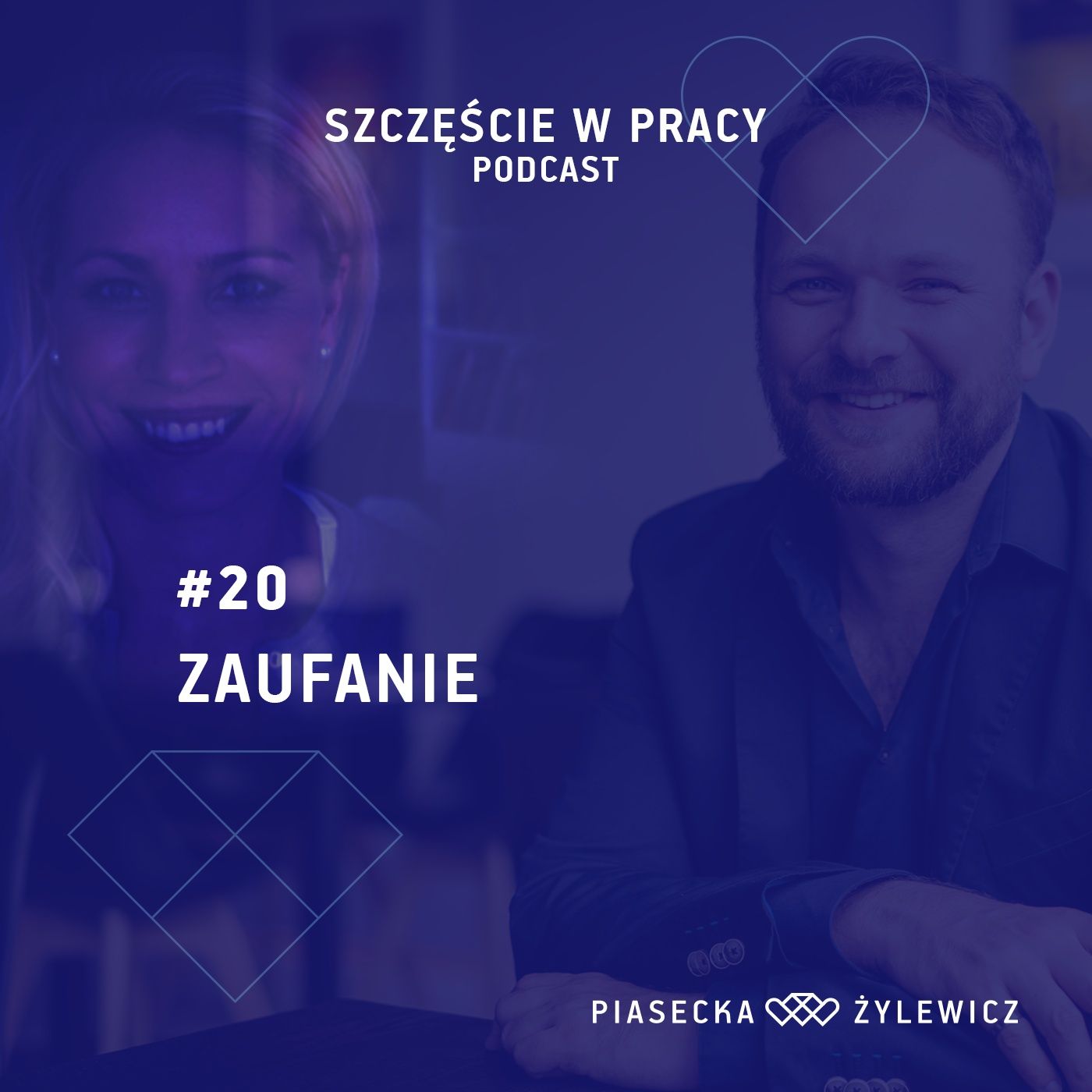 #20 Zaufanie: jeden z filarów szczęścia w pracy episode artwork