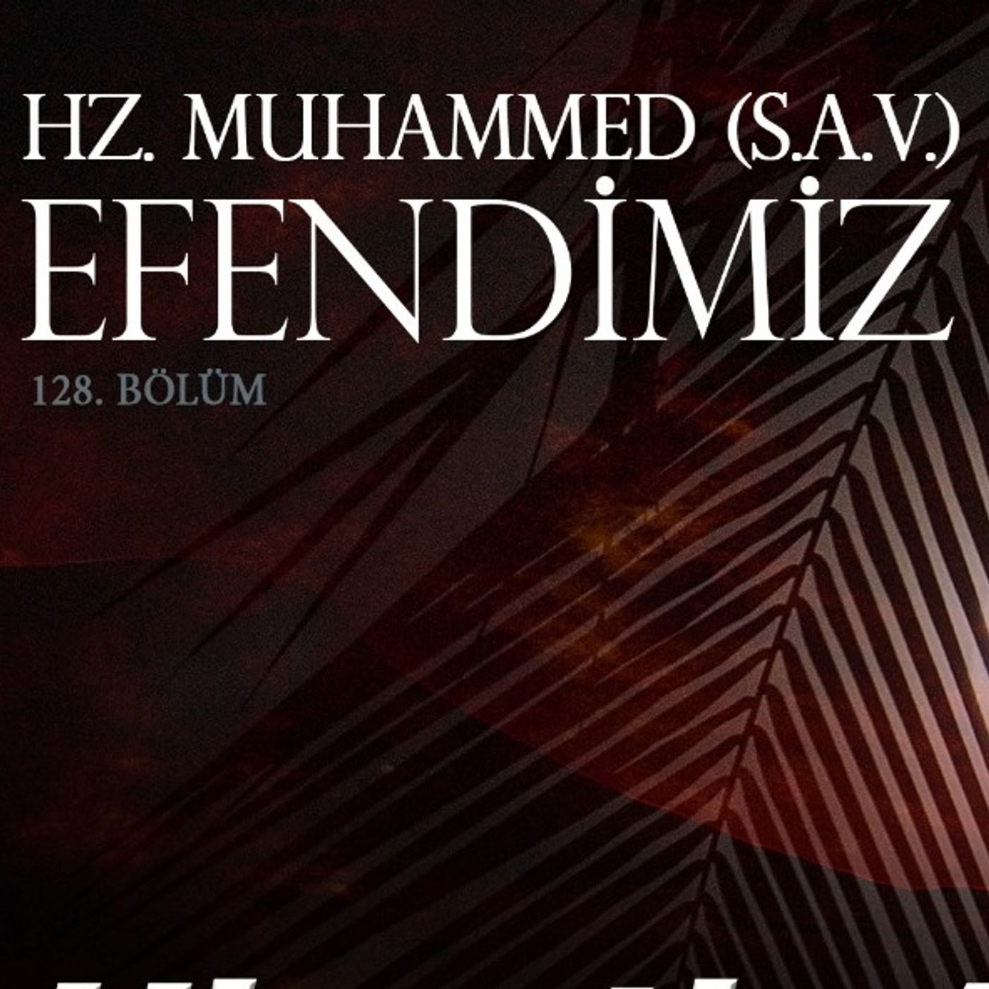 HZ.MUHAMMED EFENDİMİZ(AS)RADYO TİYATROSU podcast artwork
