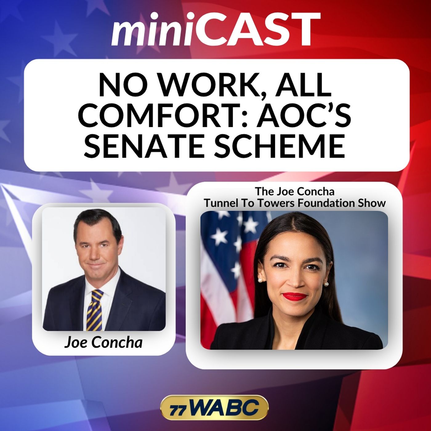 Joe Concha: No Work, All Comfort: AOC’s Senate Scheme episode artwork