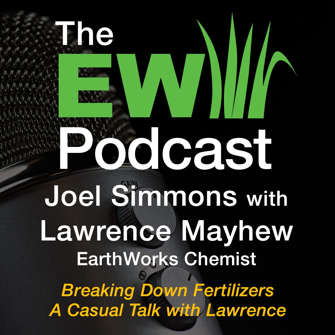 EW Podcast - Joel Simmons with Lawrence Mayhew