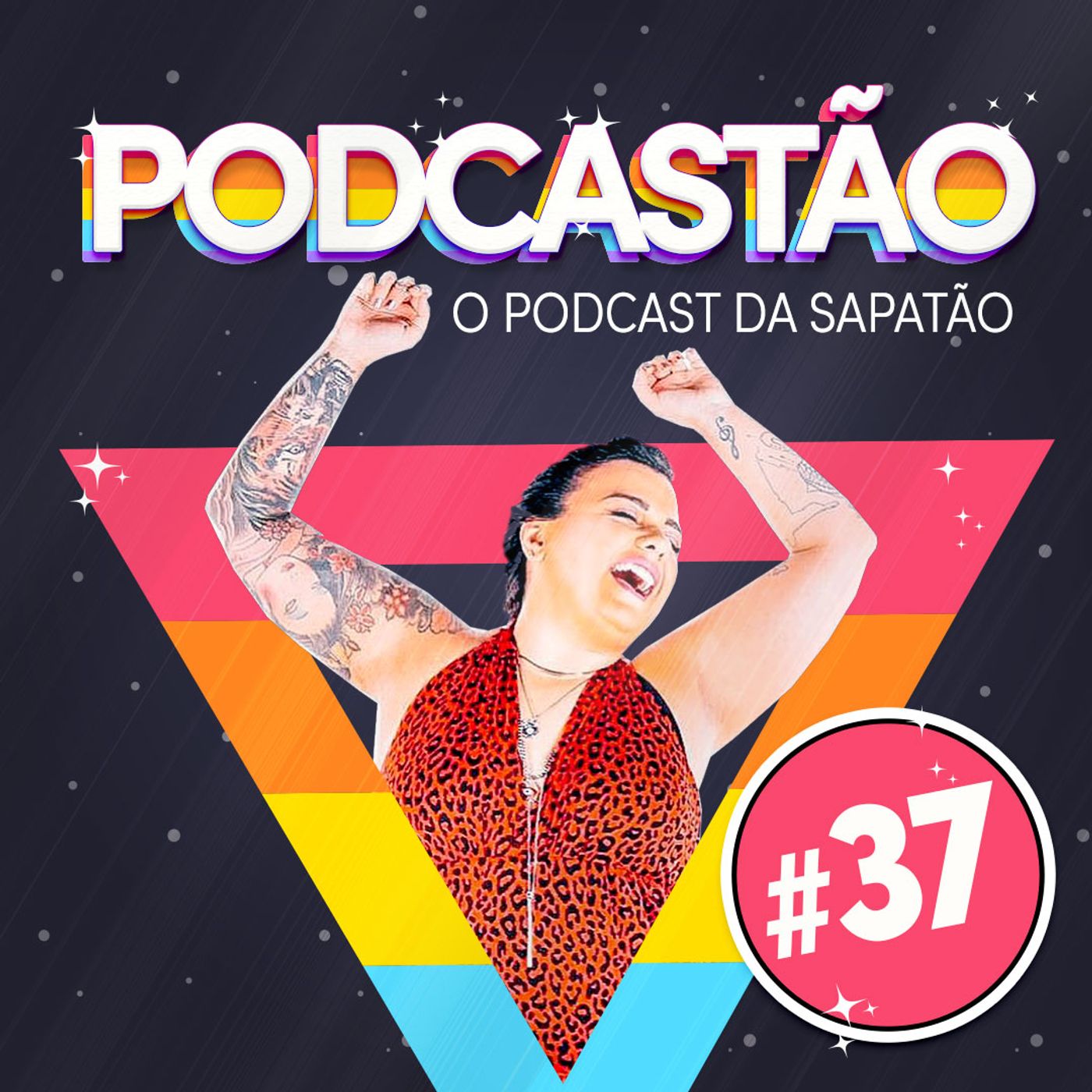 PODCASTÃO - O podcast da sapatão -