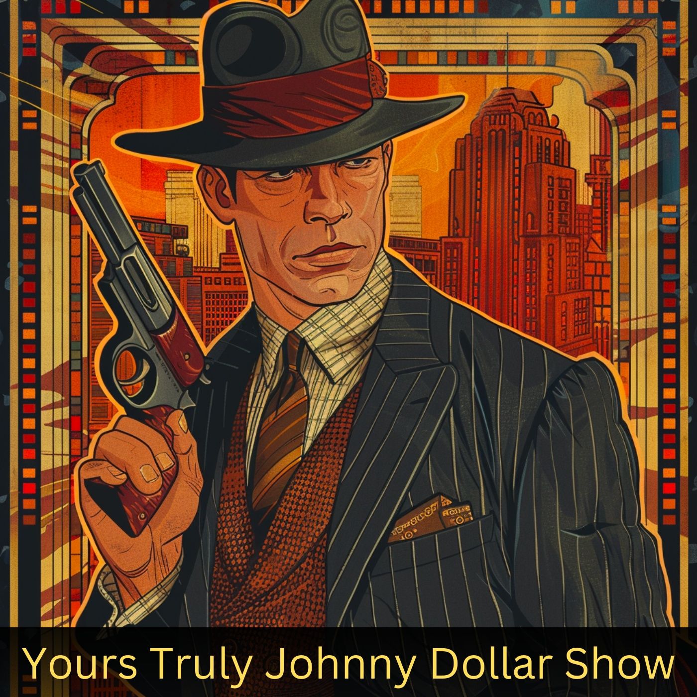 Yours Truly Johnny Dollar Show