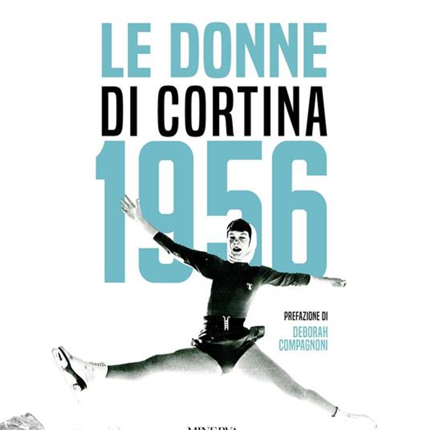 Antonella Stelitano "Le donne di Cortina 1956"