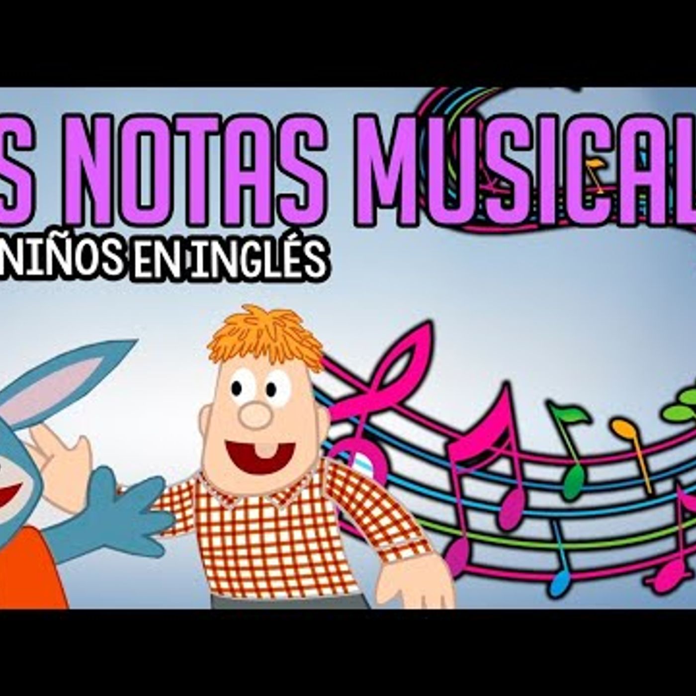 069. Las notas musicales en INGLÉS para niños