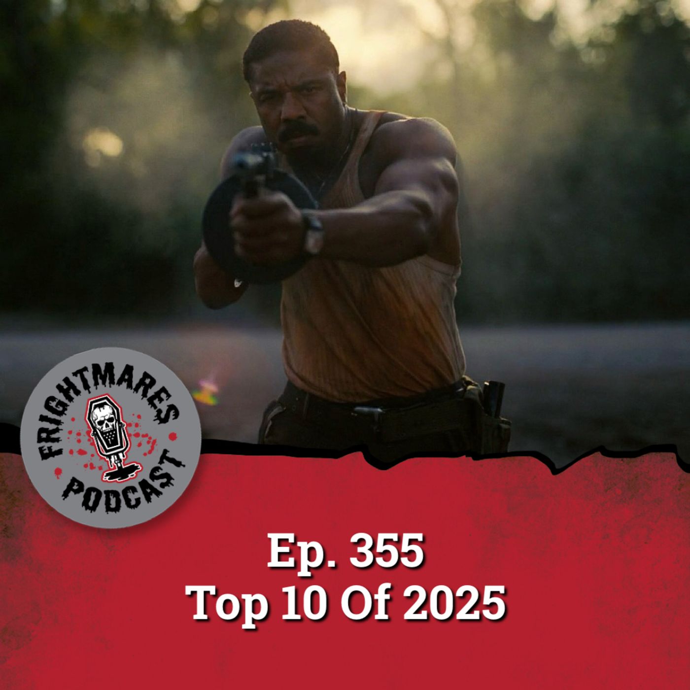 Ep. 355 - Top 10 Of 2025 Ep. 355 - Top 10 Of 2025