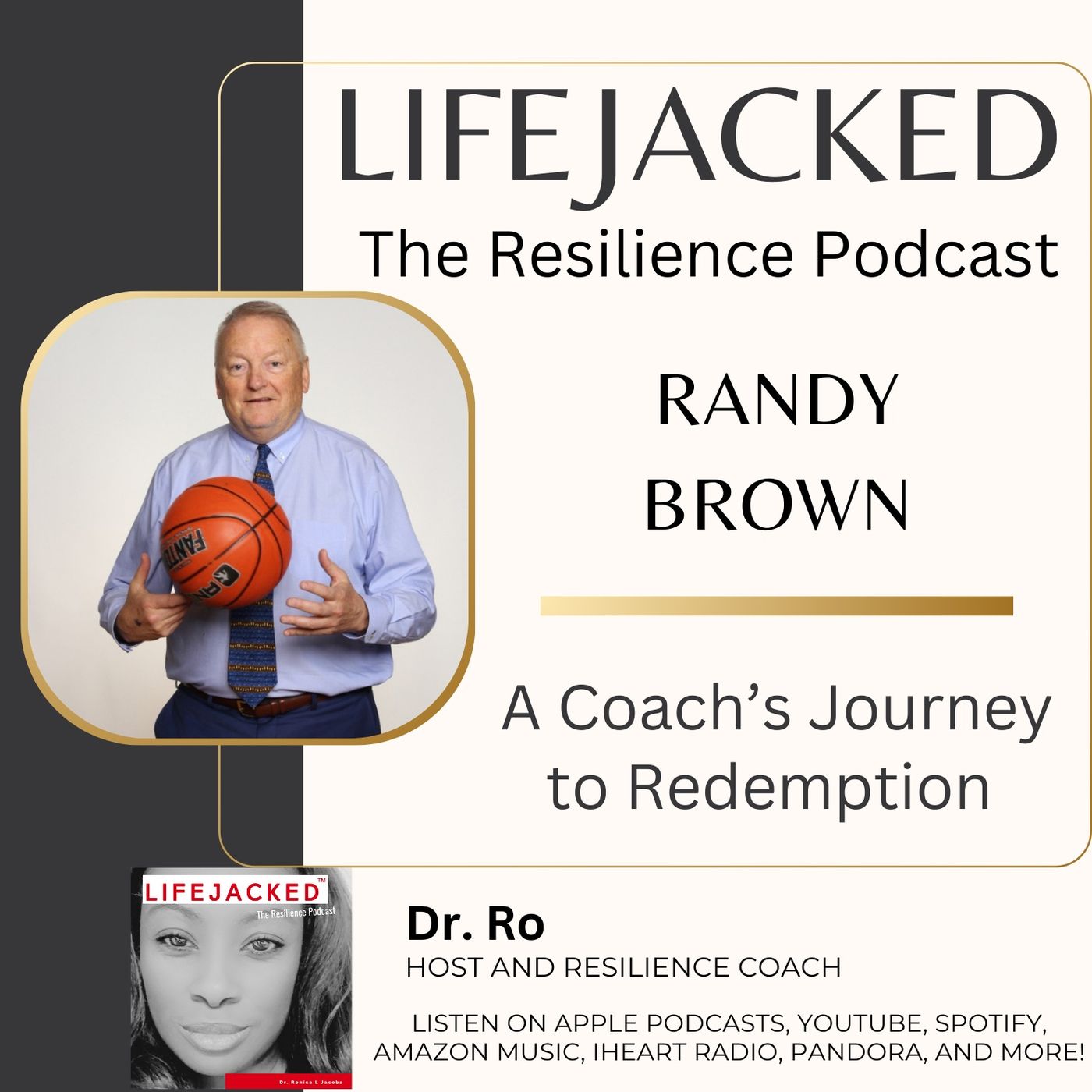 A Coach's Journey to Redemption w/ Randy Brown