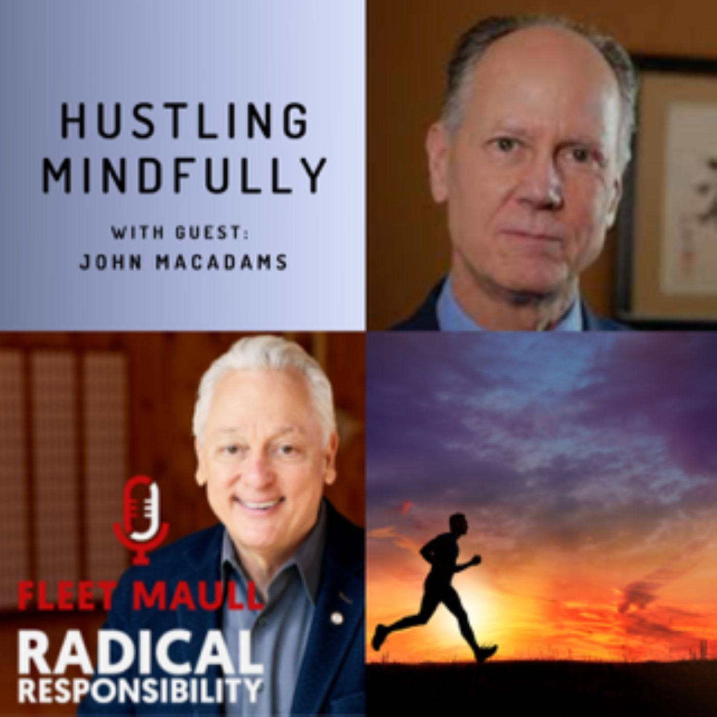 EP 104:  Hustling Mindfully | John MacAdams episode artwork