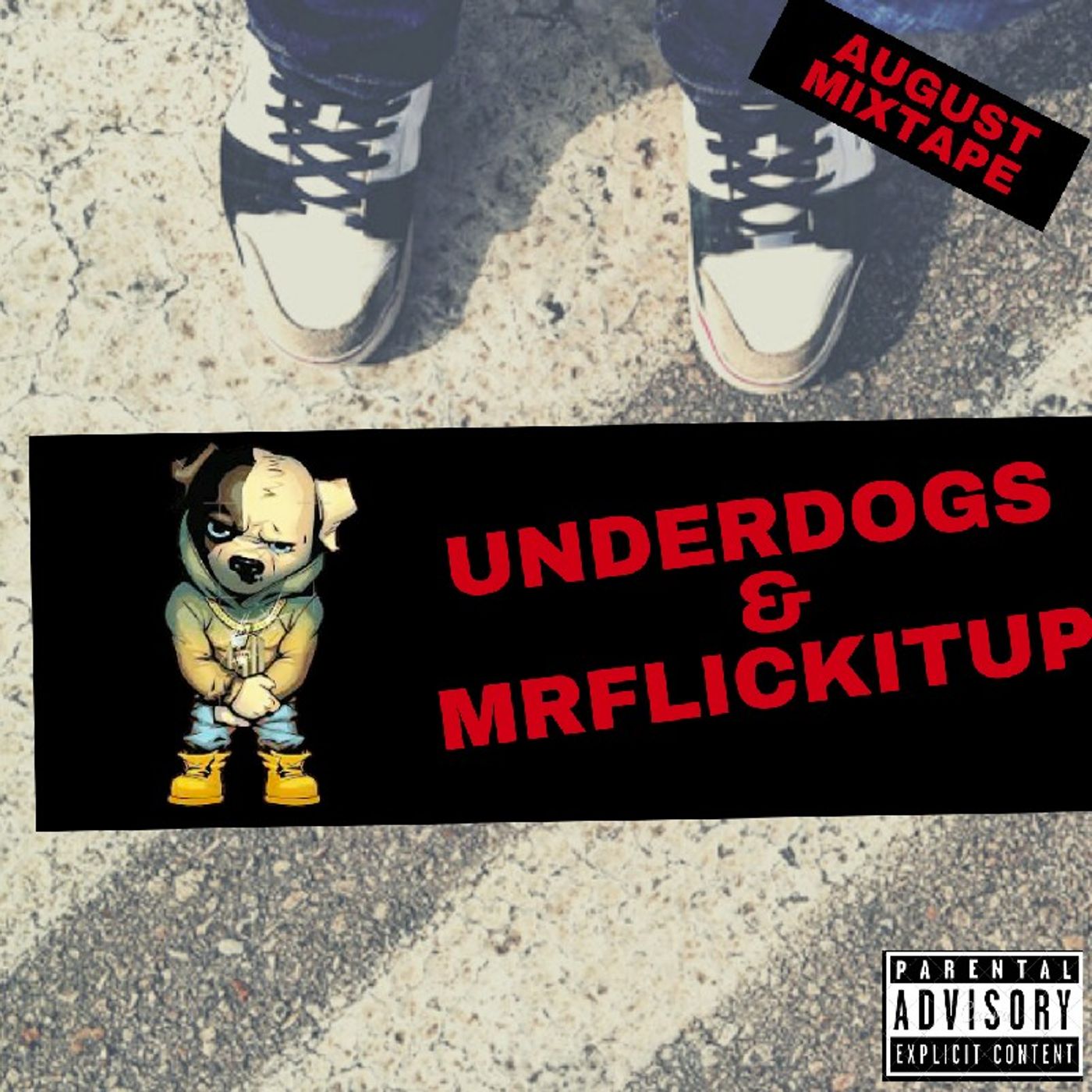 The Underdogs August Mixtape
