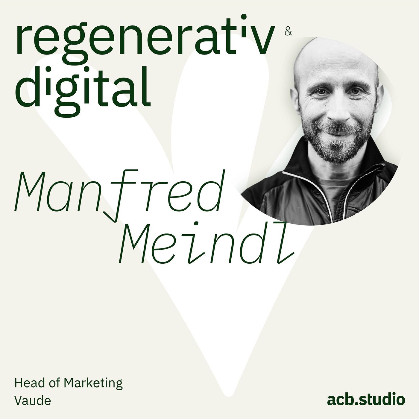 Regenerativ & Digital – der Business Podcast für regeneratives Wirtschaften und Digitalisierung