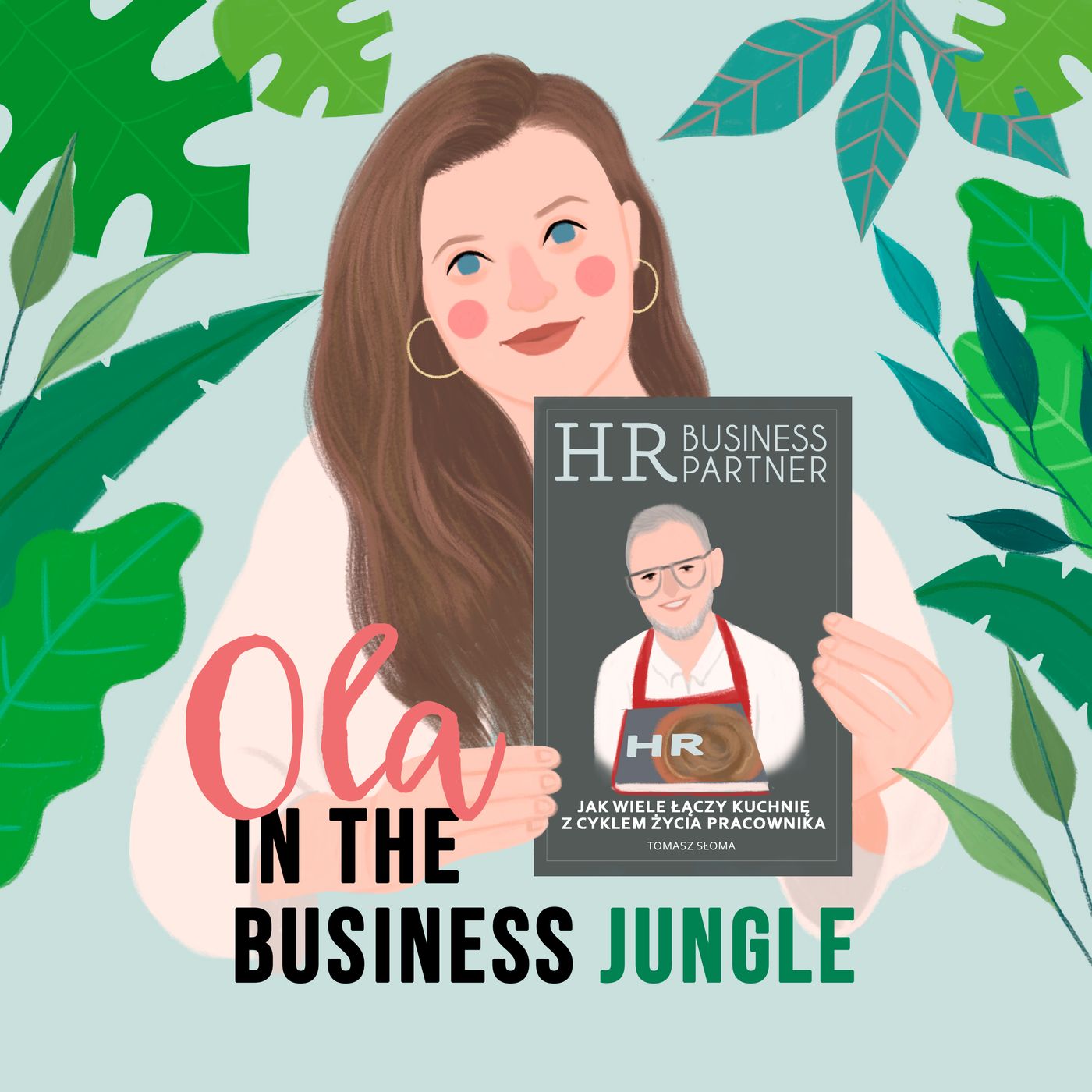 Ola in the business jungle podcast artwork