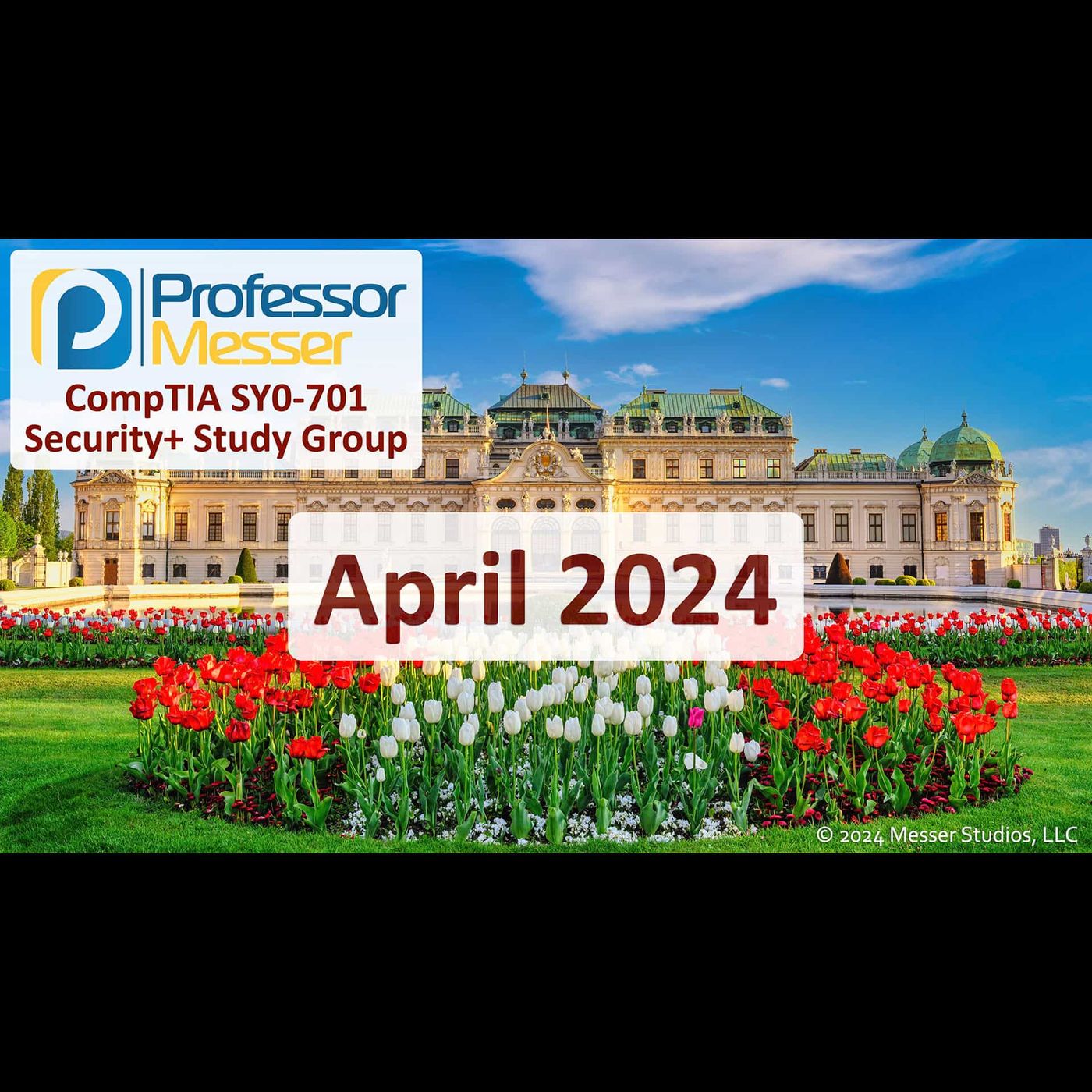 Professor Messer's Security+ Study Group - April 2024