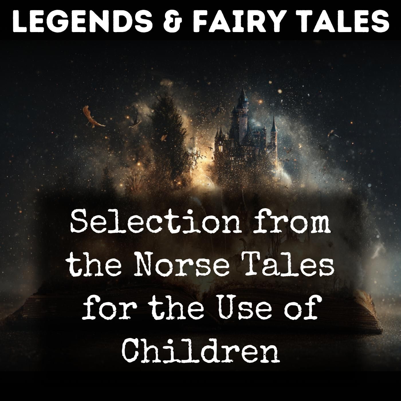 Selection from the Norse Tales for the Use of Children