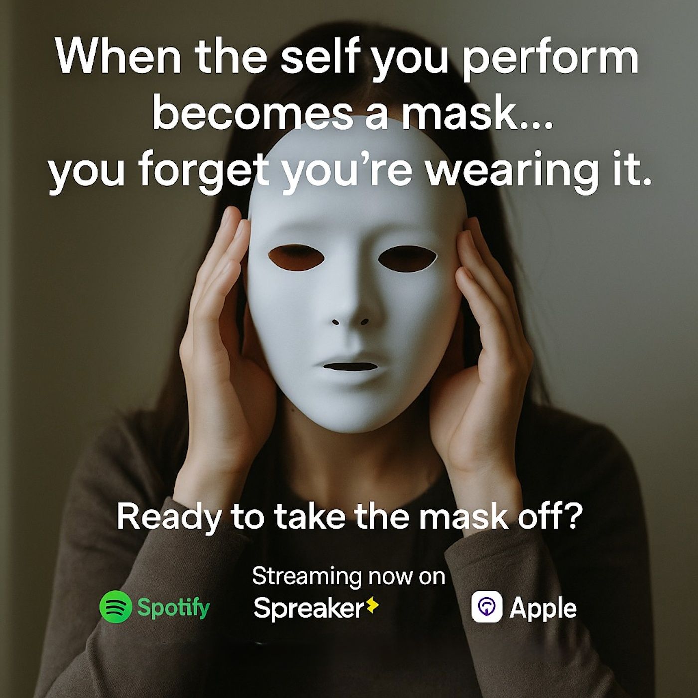 When the self you perform becomes a mask… you forget you’re wearing it. episode artwork