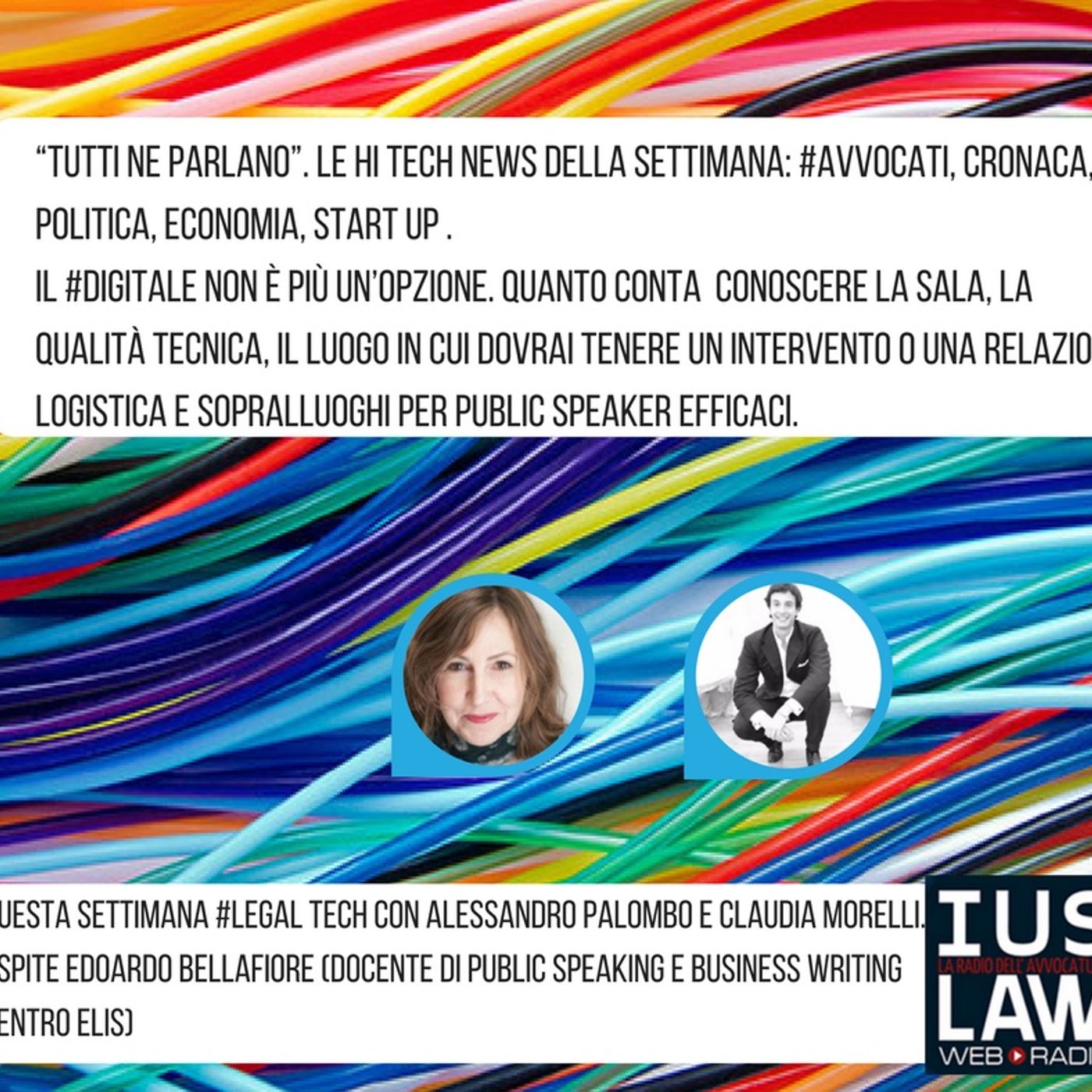 Tutti ne parlano: le Hi Tech News della settimana e Public Speaking Legale! episode artwork