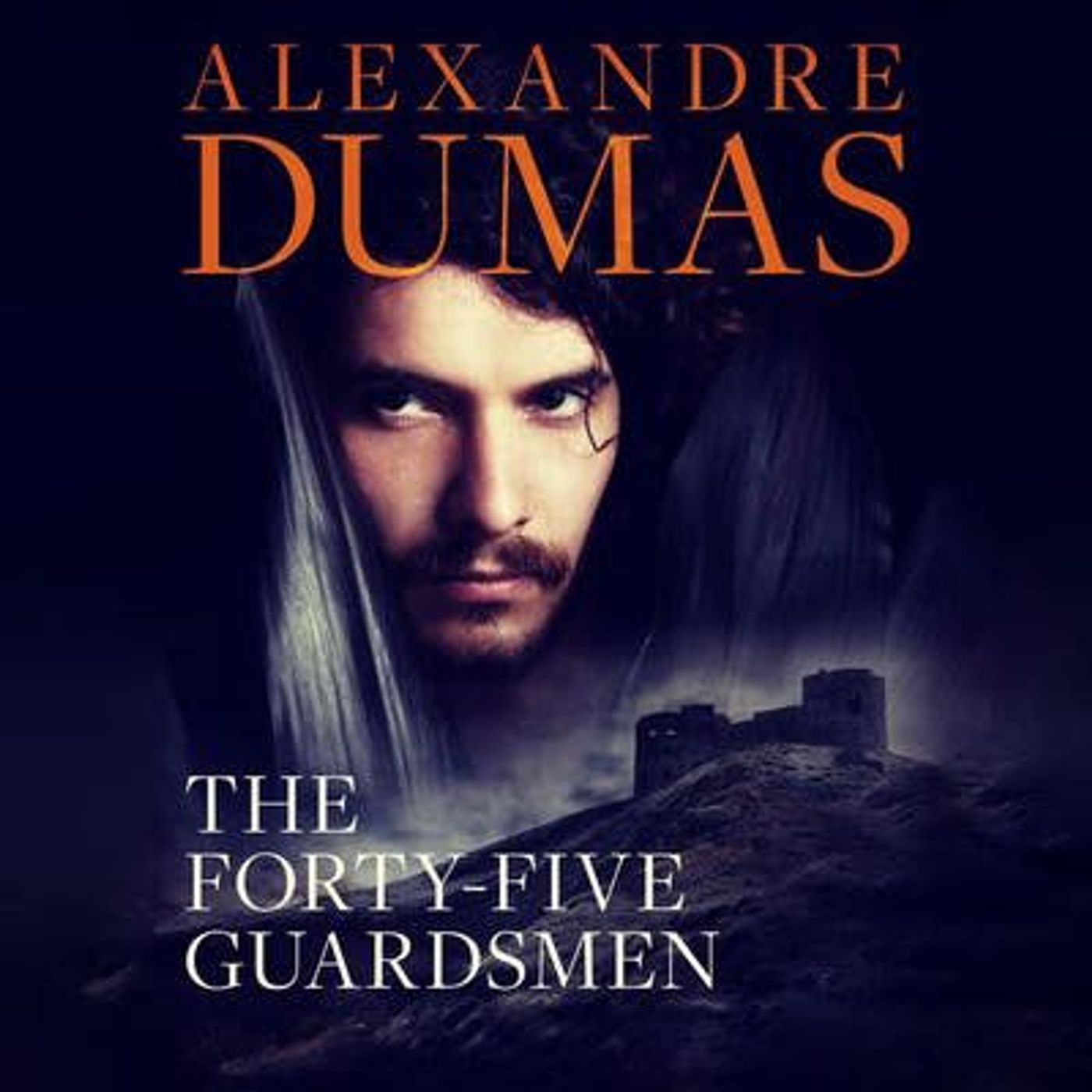 The Forty-Five Guardsmen by Alexandre Dumas ~ Full Audiobook [adventure]