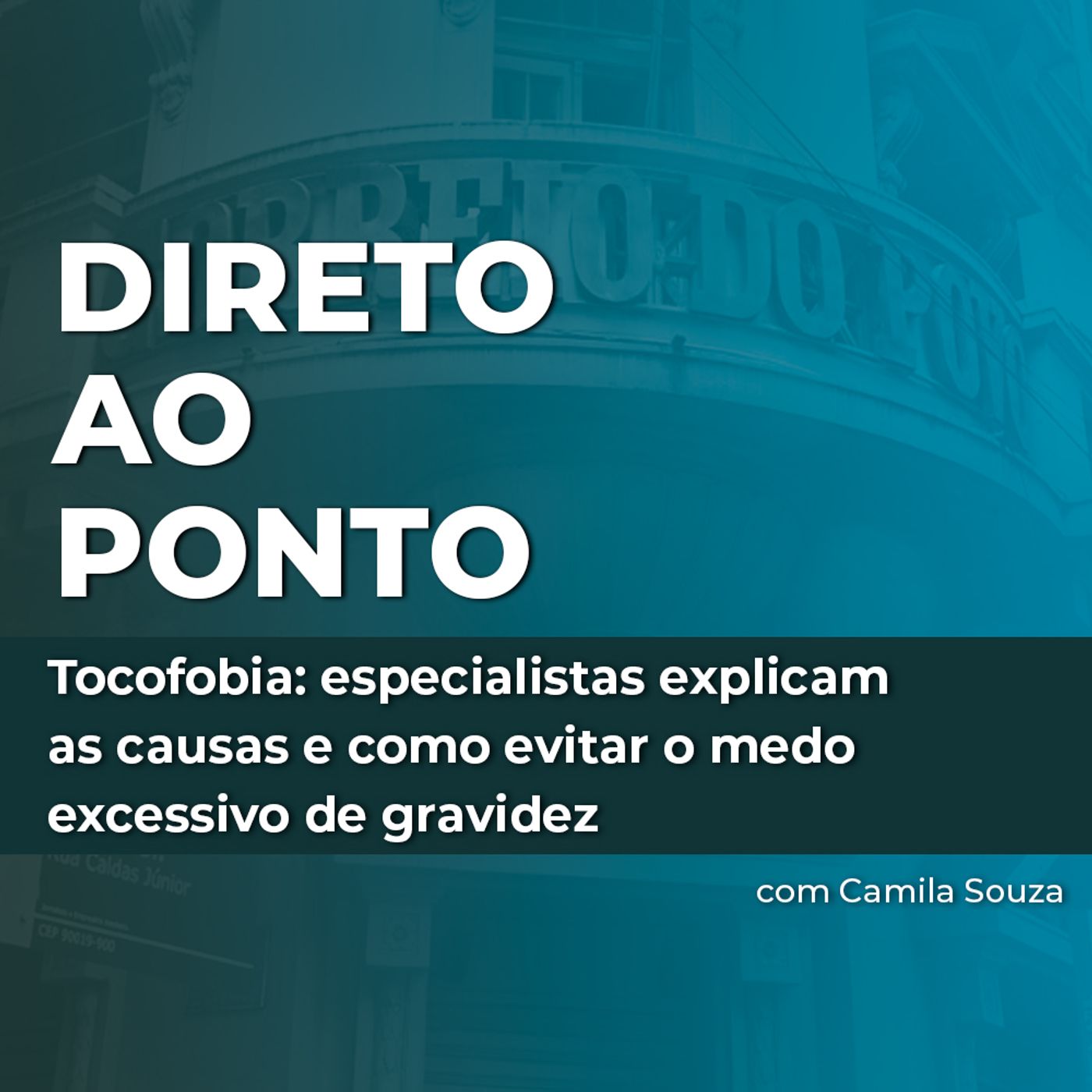 Tocofobia: especialistas explicam as causas e como evitar o medo excessivo de gravidez episode artwork