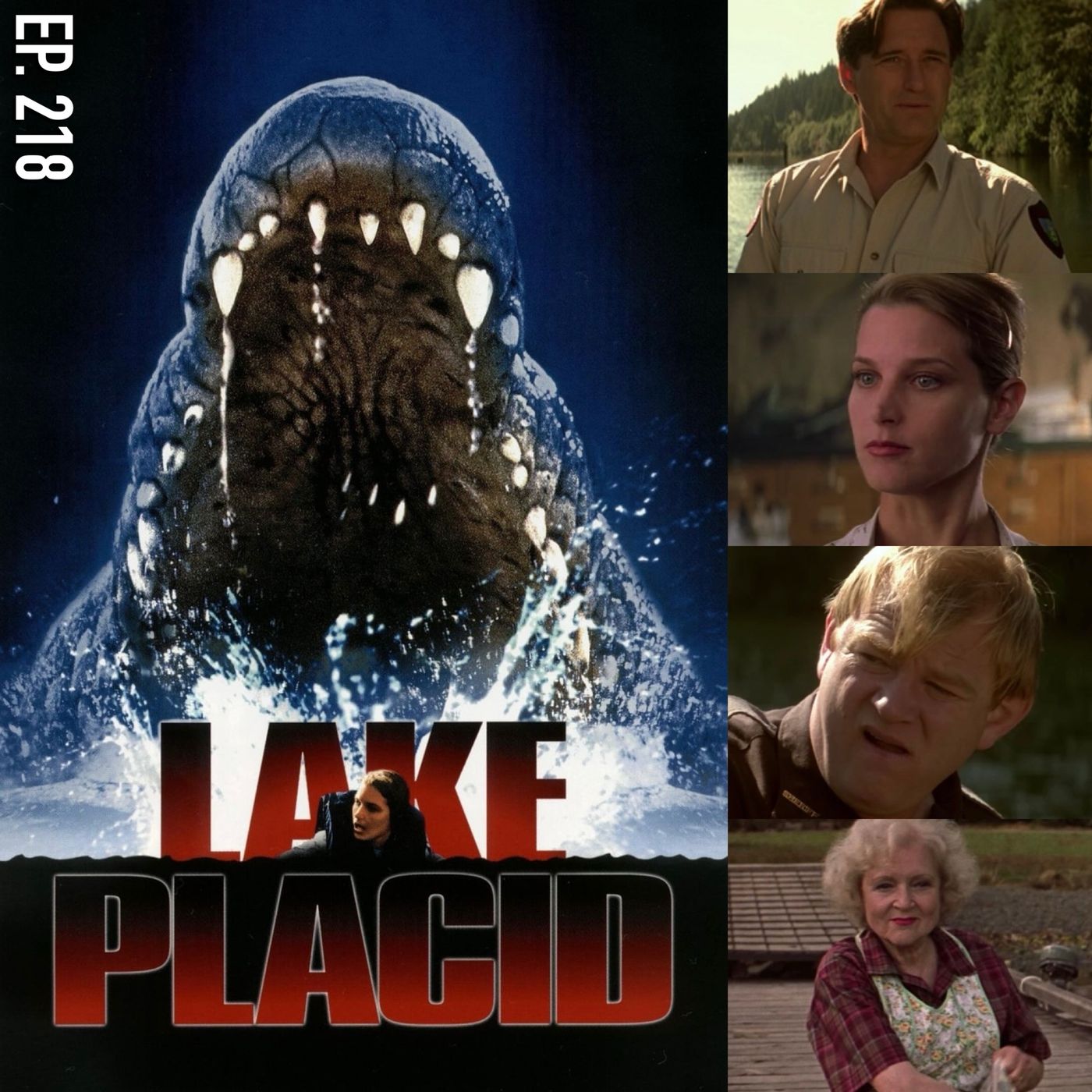 Ep. 218 - Lake Placid (1999) episode artwork