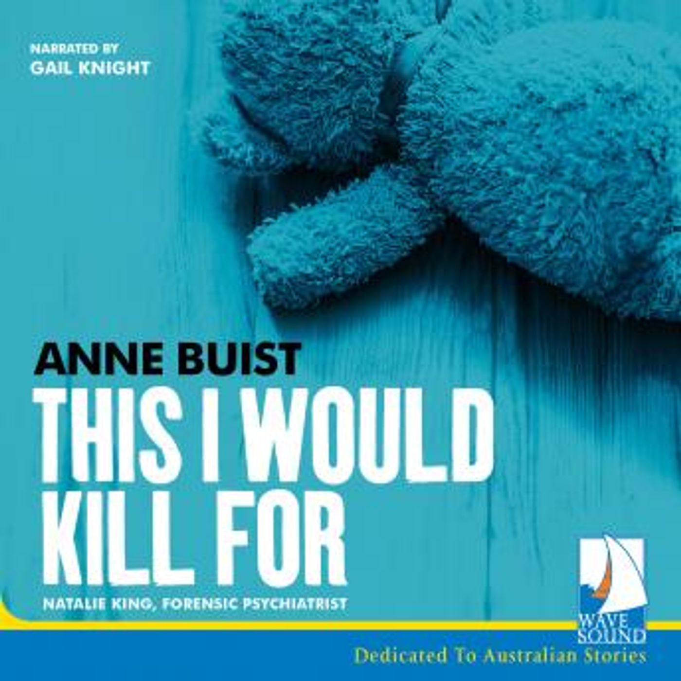 This I Would Kill For by Anne Buist episode artwork