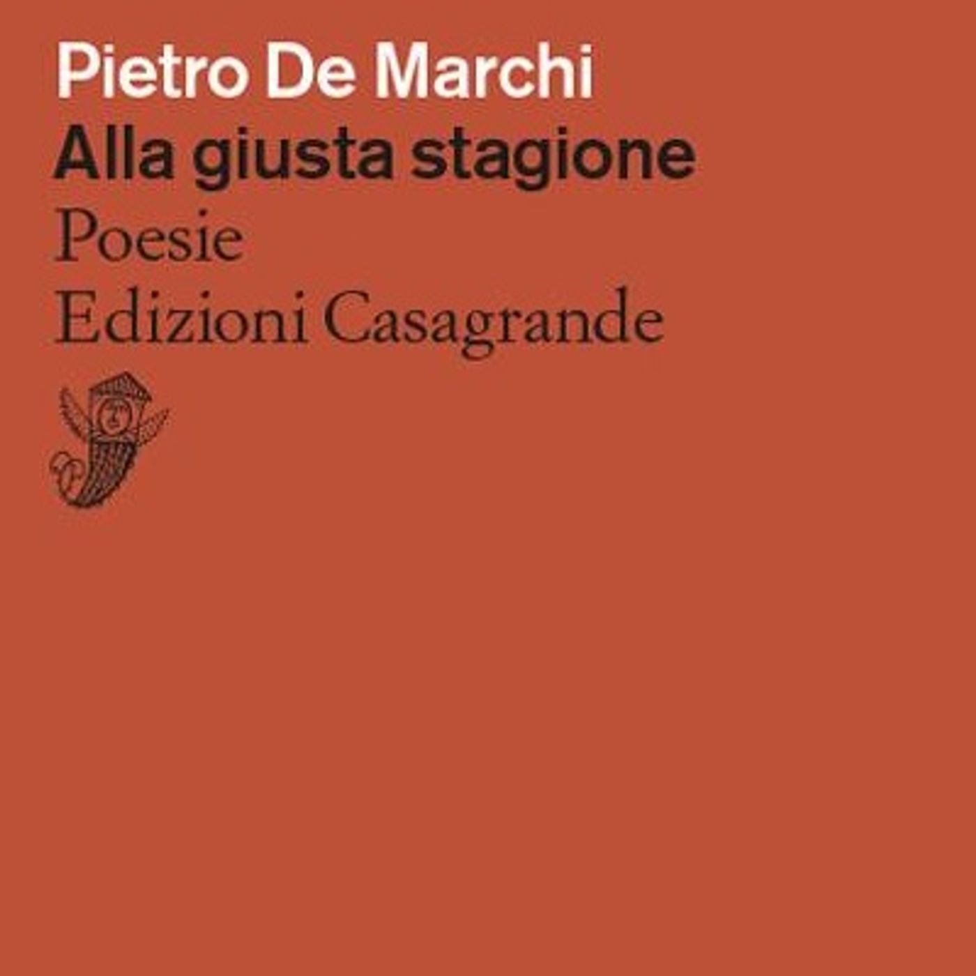 Pietro De Marchi "Alla giusta stagione" episode artwork
