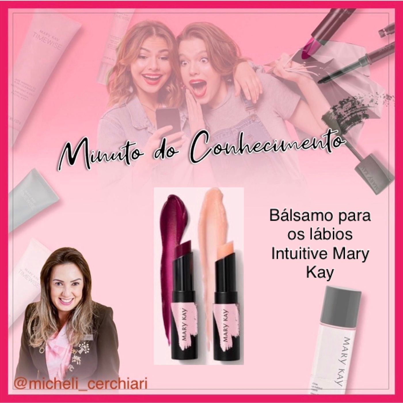Minuto do Conhecimento - Produtos Mary Kay