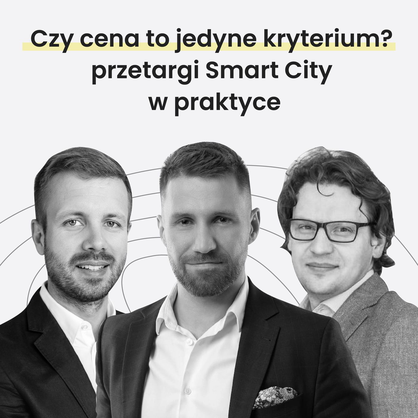 Czy cena to jedyne kryterium? - przetargi Smart City w praktyce - MiastoLogicznie #33