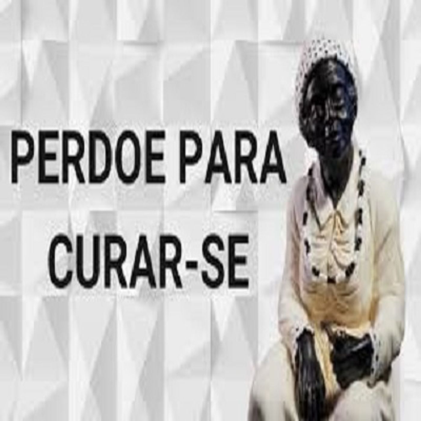 179 - Perdão e a Desculpa na Umbanda episode artwork