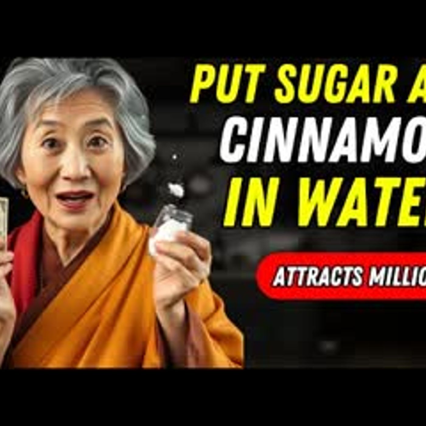 Put CINNAMON and SUGAR in WATER and get ready to have EVERYTHING YOU WANT  - Buddhist Teachings