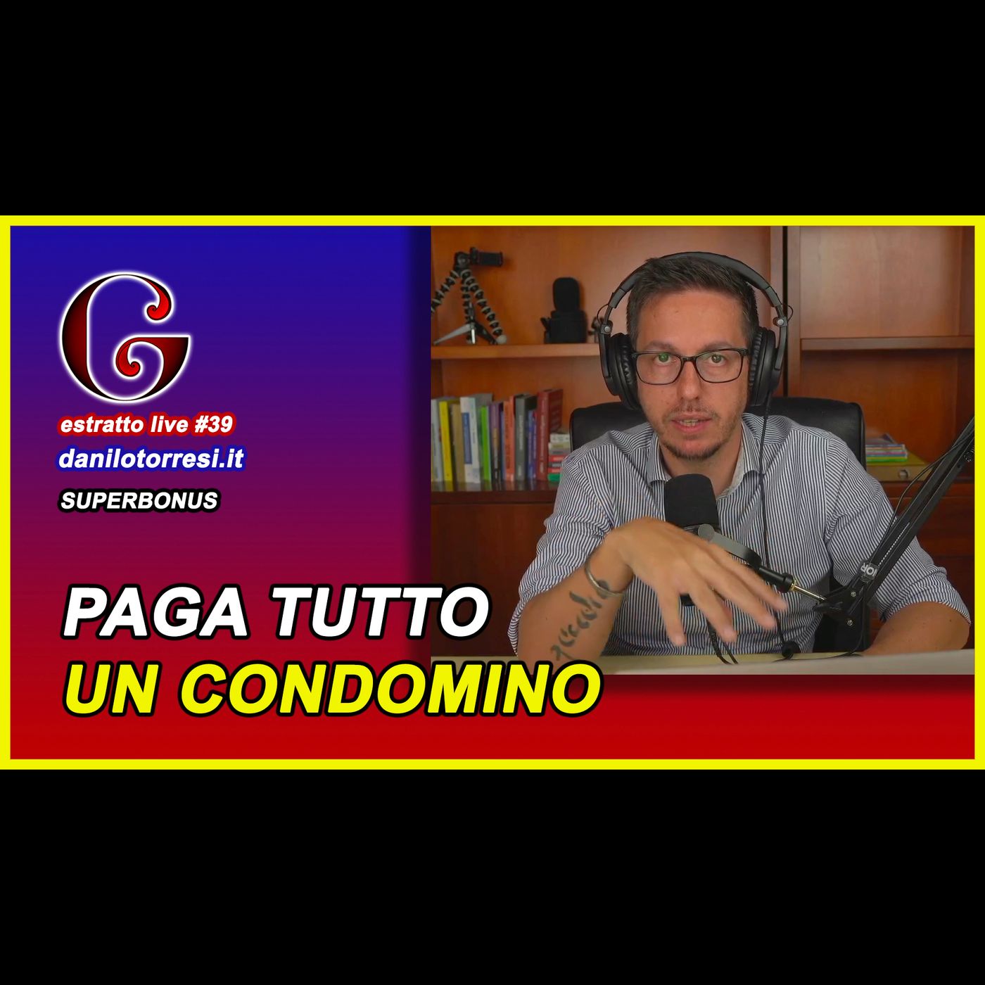 🟡 SUPERBONUS 110 Cosa succede se un condomino non vuole fare i lavori? - estratto live #39 episode artwork