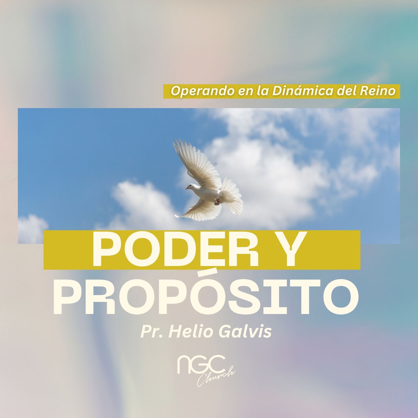 Poder y Proposito | Pr. Helio Galvis | Dinamica del Reino episode artwork