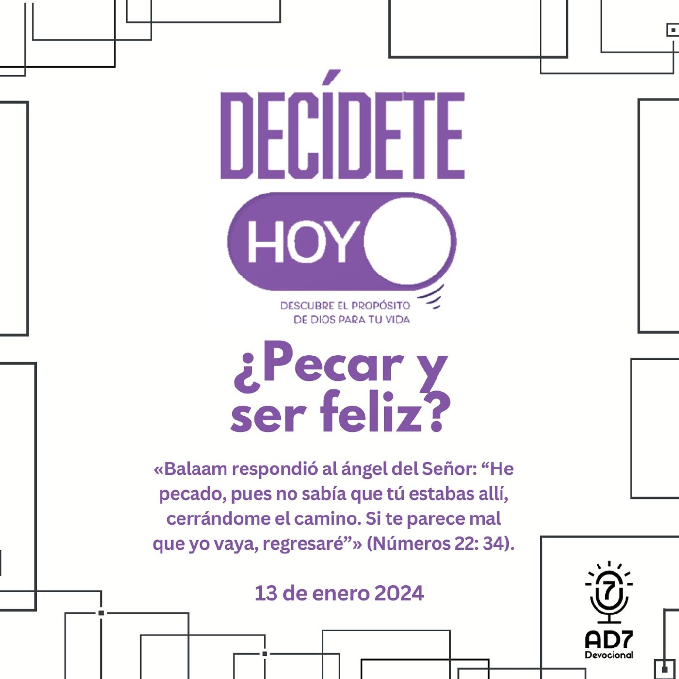 ¿Pecar y ser feliz? | Devocional de Jóvenes | 13 de enero 2024