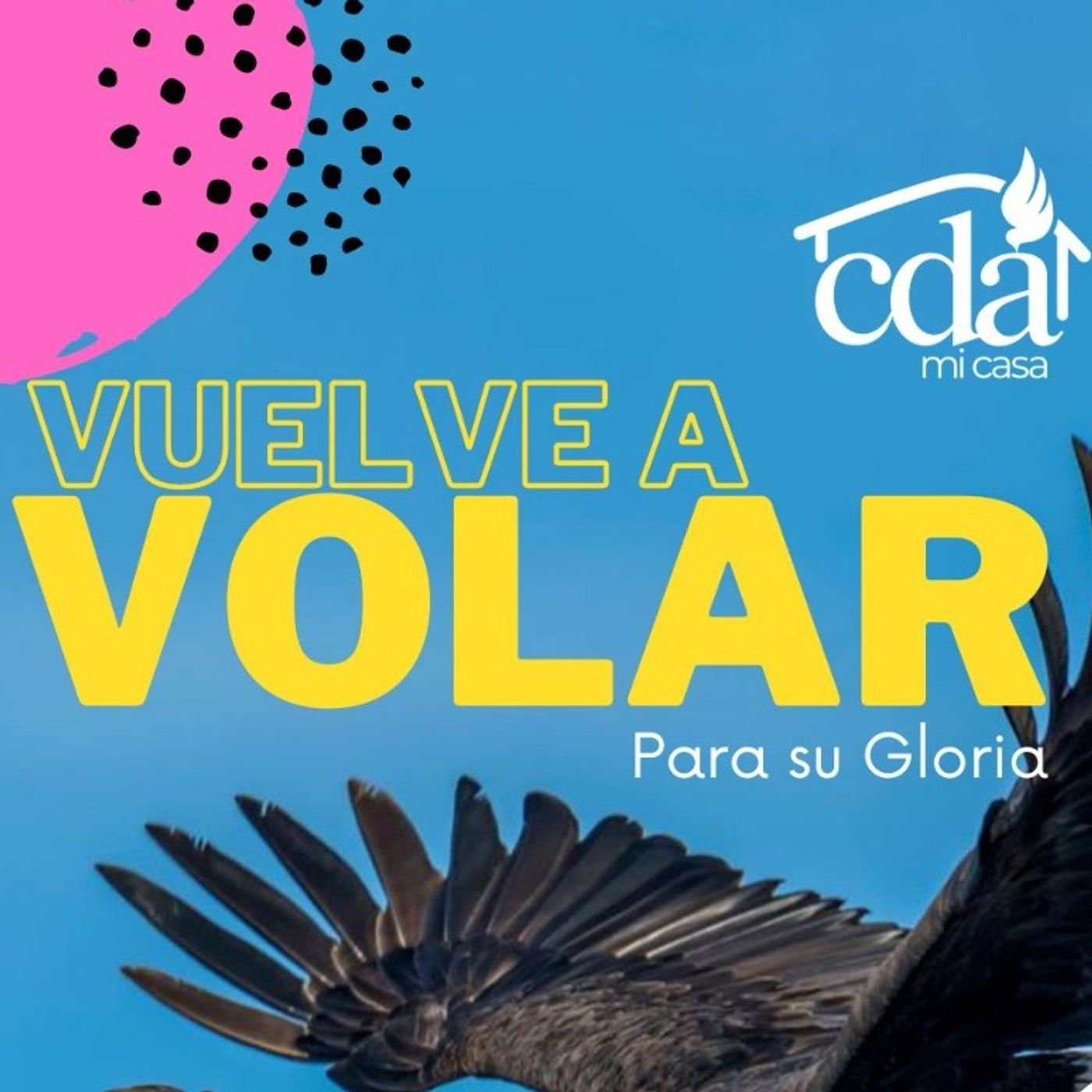 "Vuelve A Volar Para Su Gloria" - Pr. William Claro. episode artwork