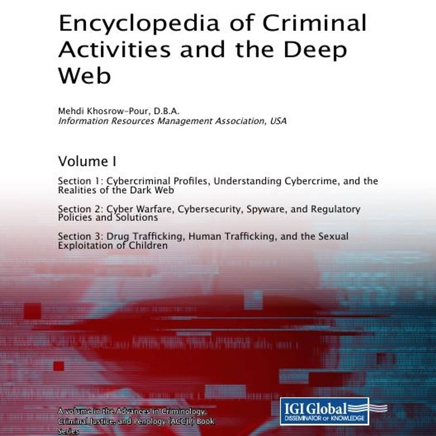 Encyclopedia of Criminal Activities and the Deep Web