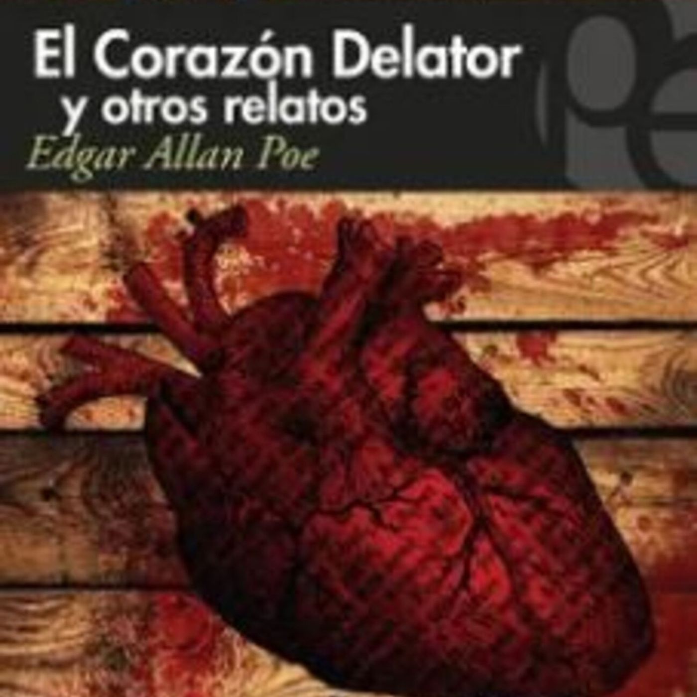 El Corazón delator. Edgar Allan Poe episode artwork