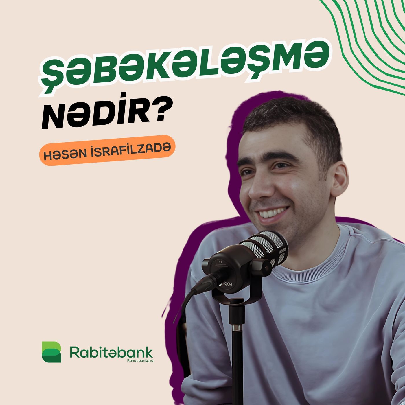 Şəbəkələşmə nədir? | "Kontakt Home"u idarə etmək | Həsən İsrafilzadə | Söhbətgah episode artwork