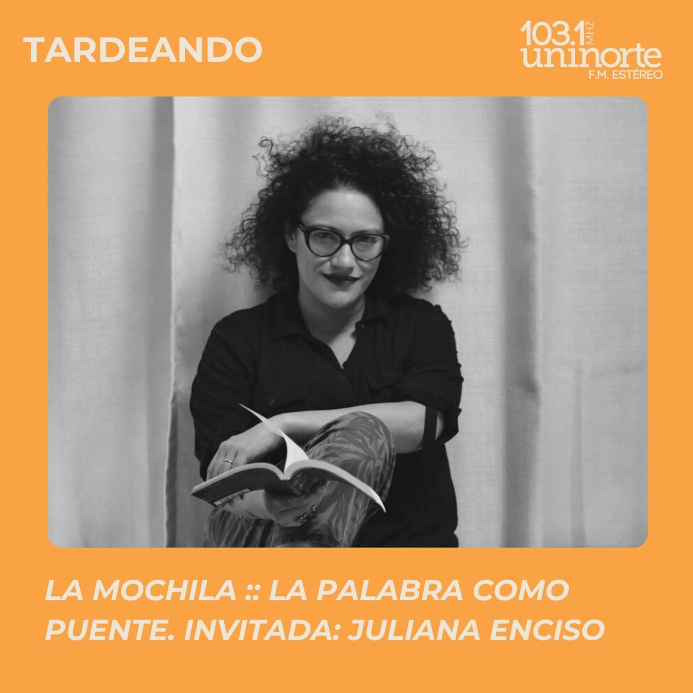 La Mochila :: La palabra como puente. Narrativas y creación literaria con Juliana Enciso episode artwork