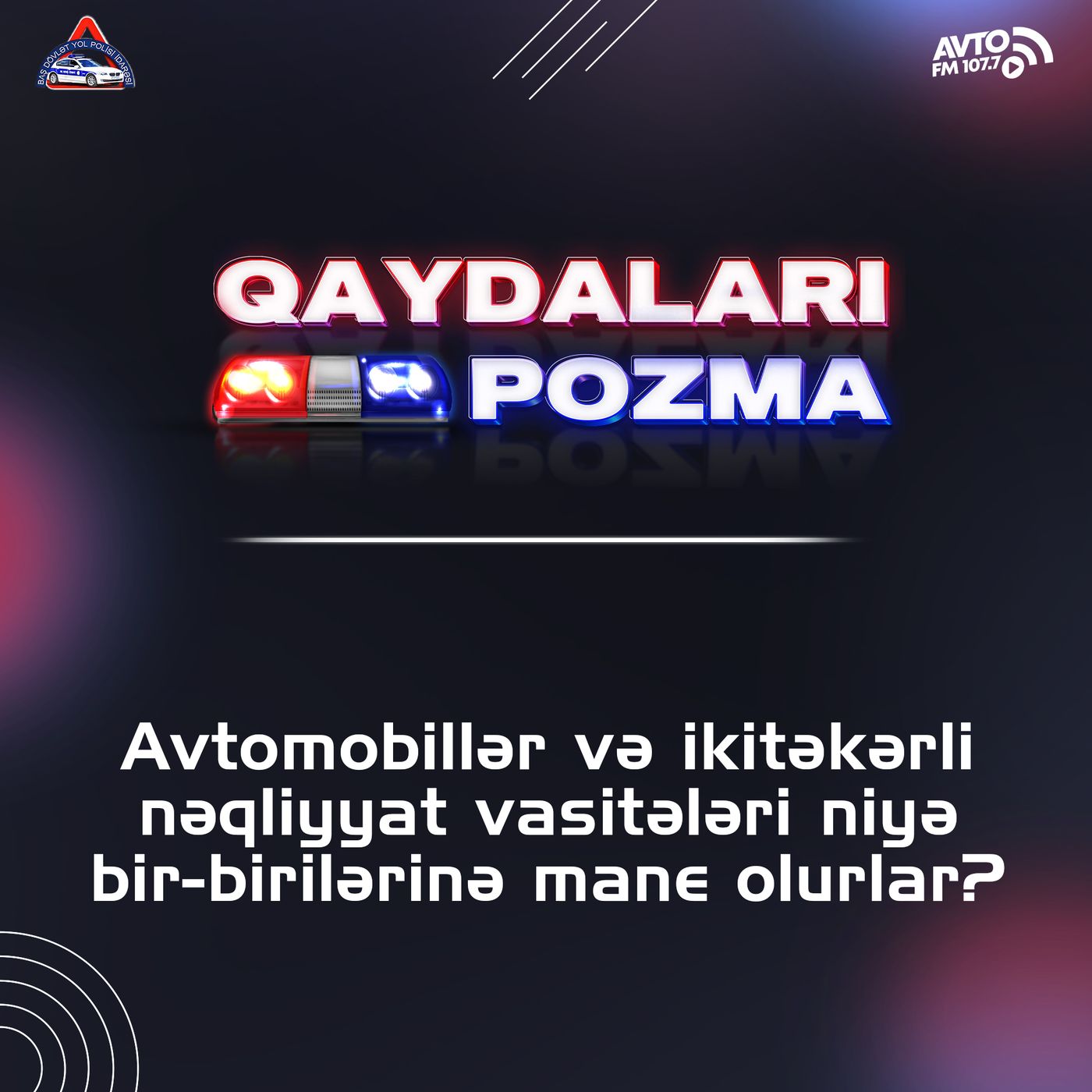 Avtomobillər və ikitəkərli nəqliyyat vasitələri niyə bir-birilərinə mane olurlar? episode artwork