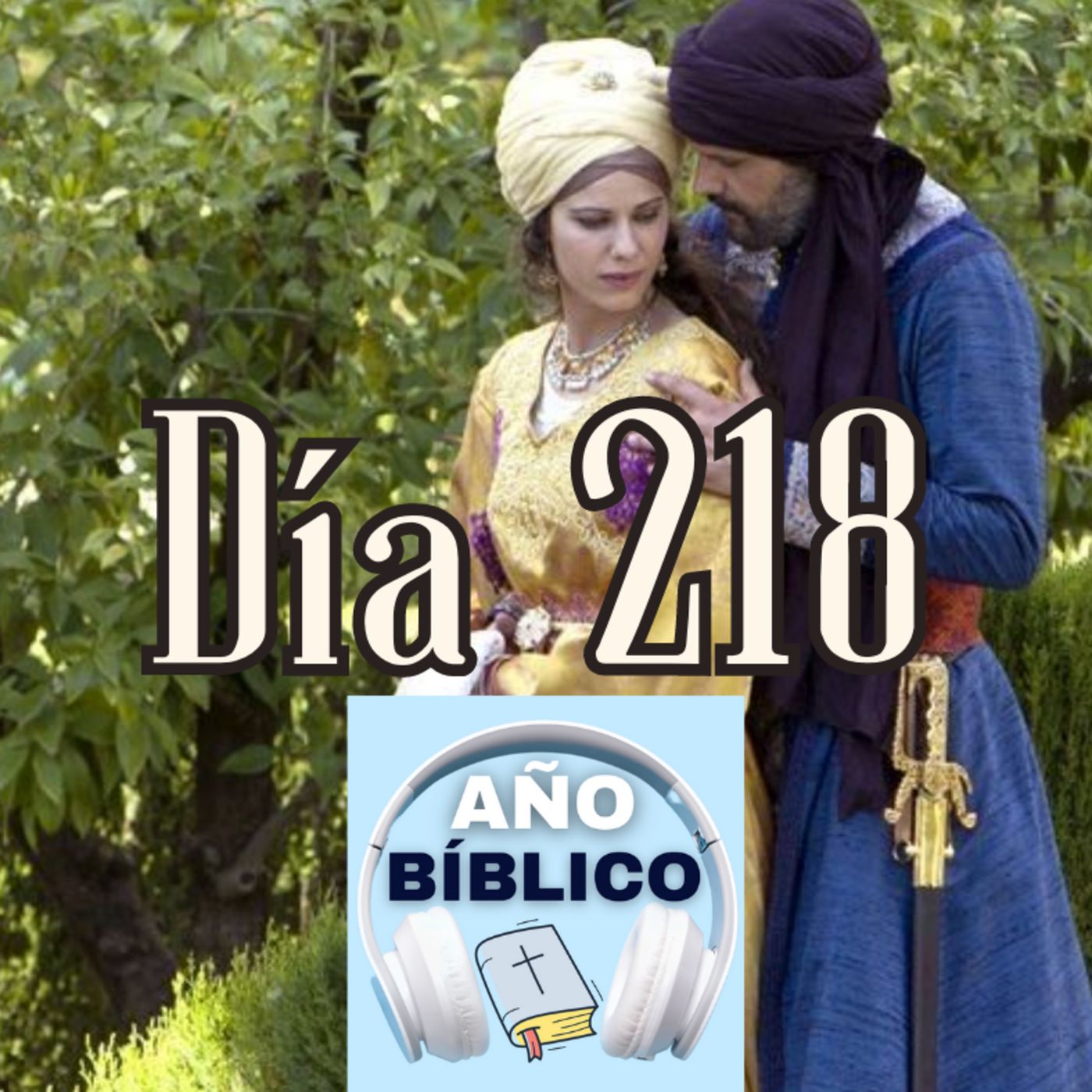 Día 218 - Salmo 89:30-37, Ester 8-10 y 1 Corintios 6:12-20 episode artwork