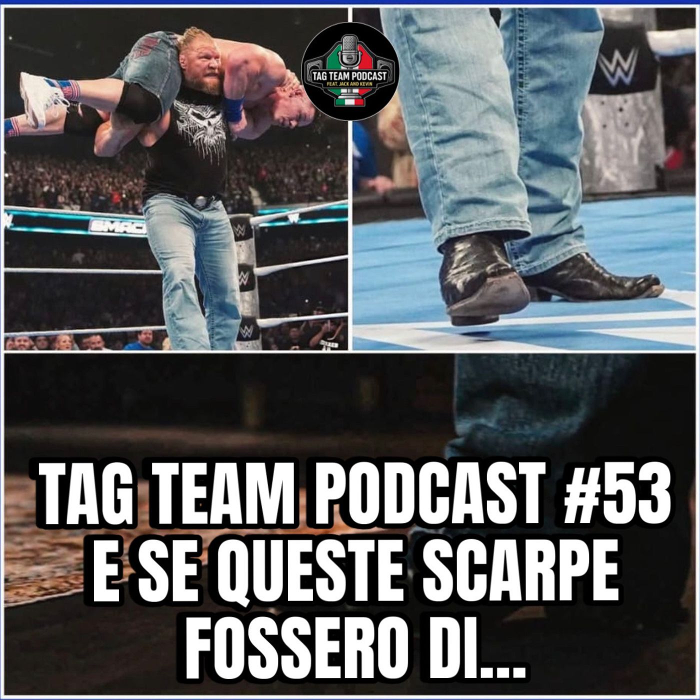 Tag Team Podcast #53 E se queste scarpe fossero di... episode artwork