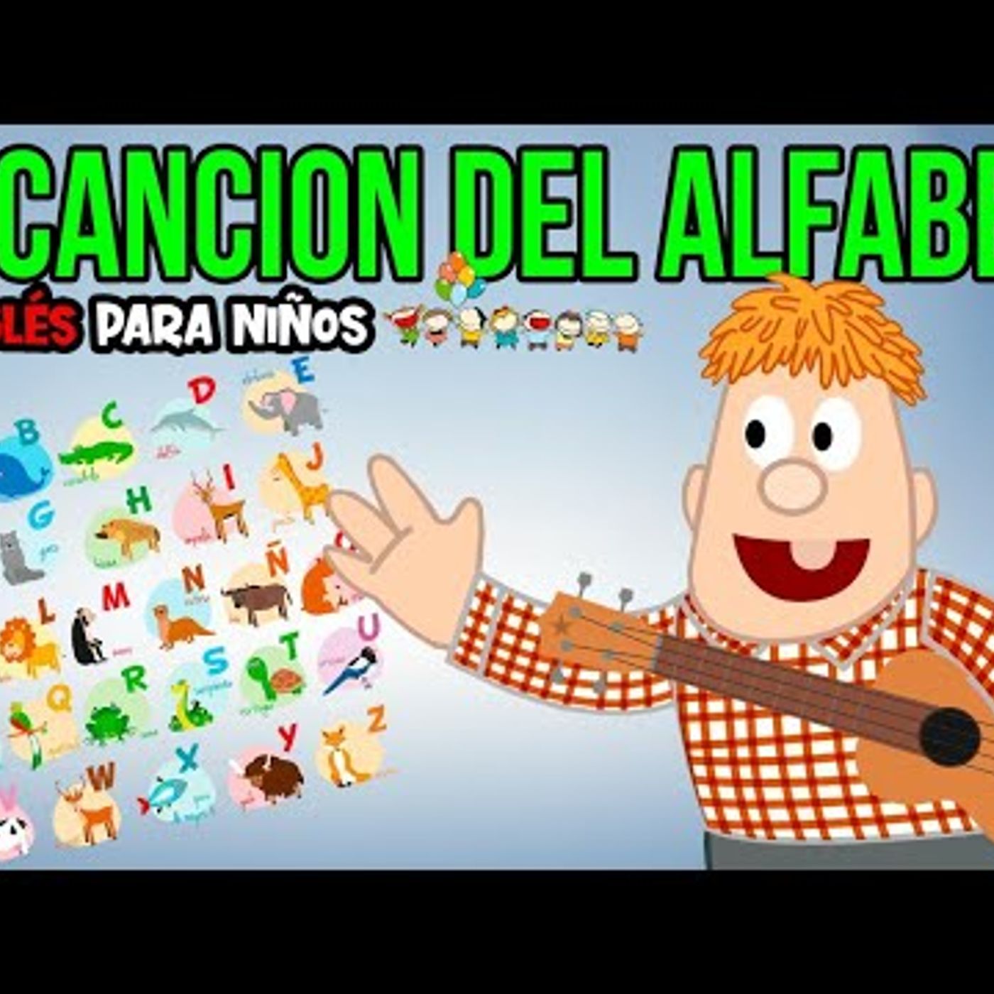 038. Canción del ALFABETO en INGLÉS con ejemplos para niños