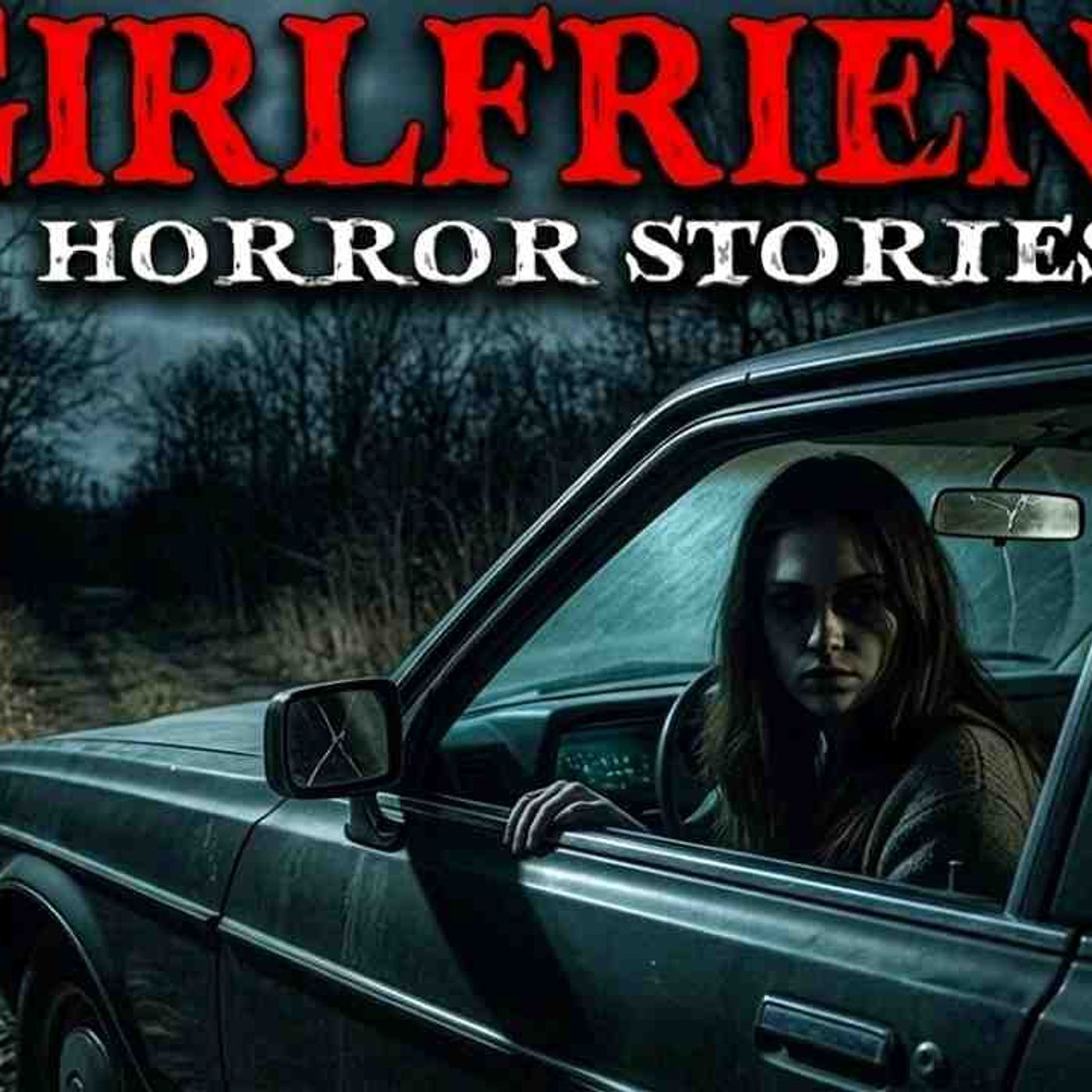 10 True Girlfriend Horror Stories - I Didn_t Really Know Her 😰💔