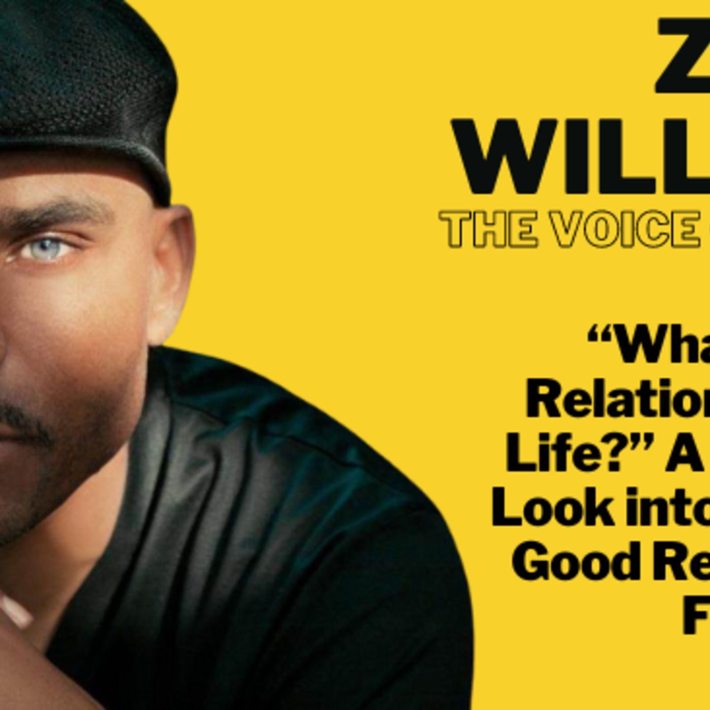 Zo Williams: Voice of Reason