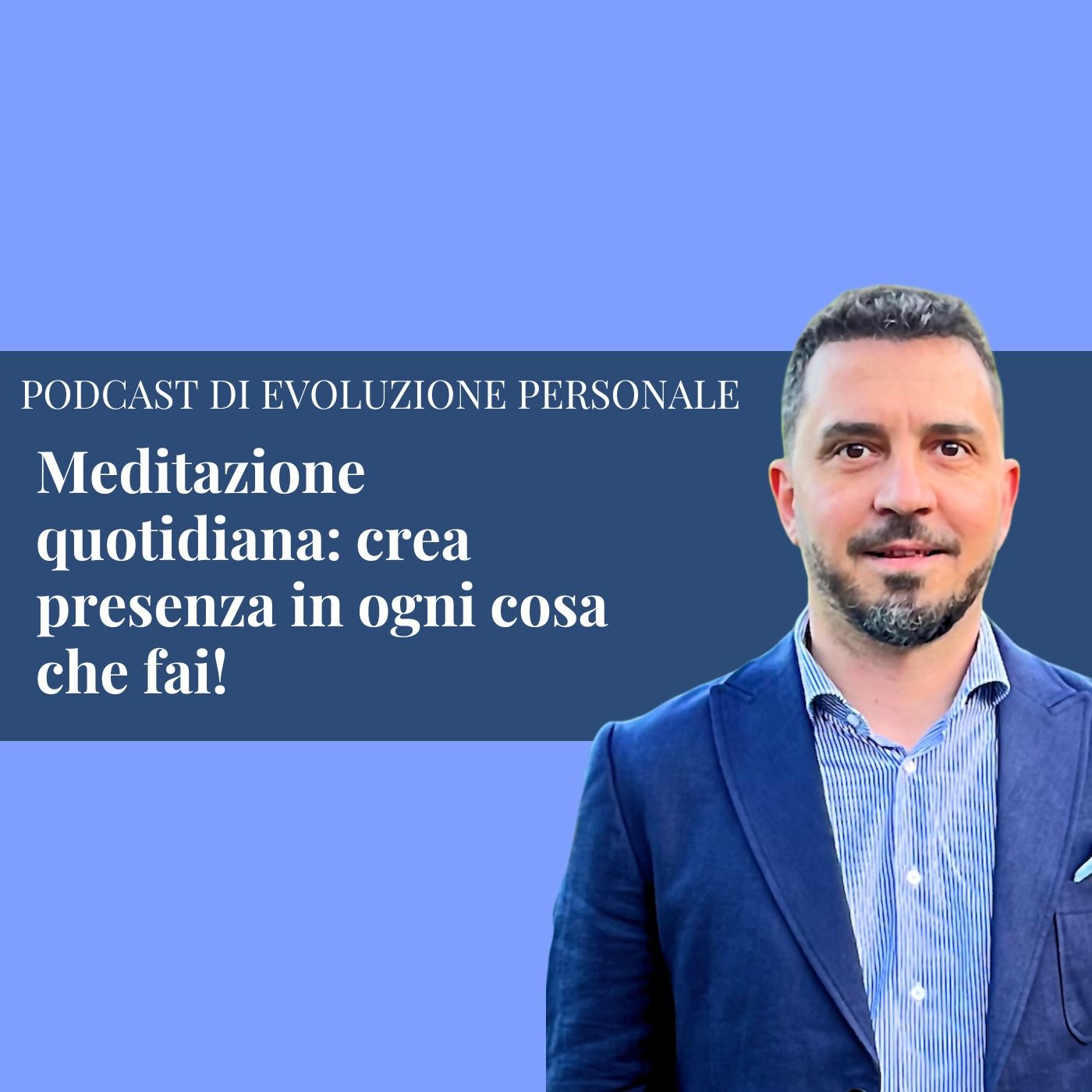 Episodio 266 - Meditazione quotidiana: crea presenza in ogni cosa che fai! episode artwork