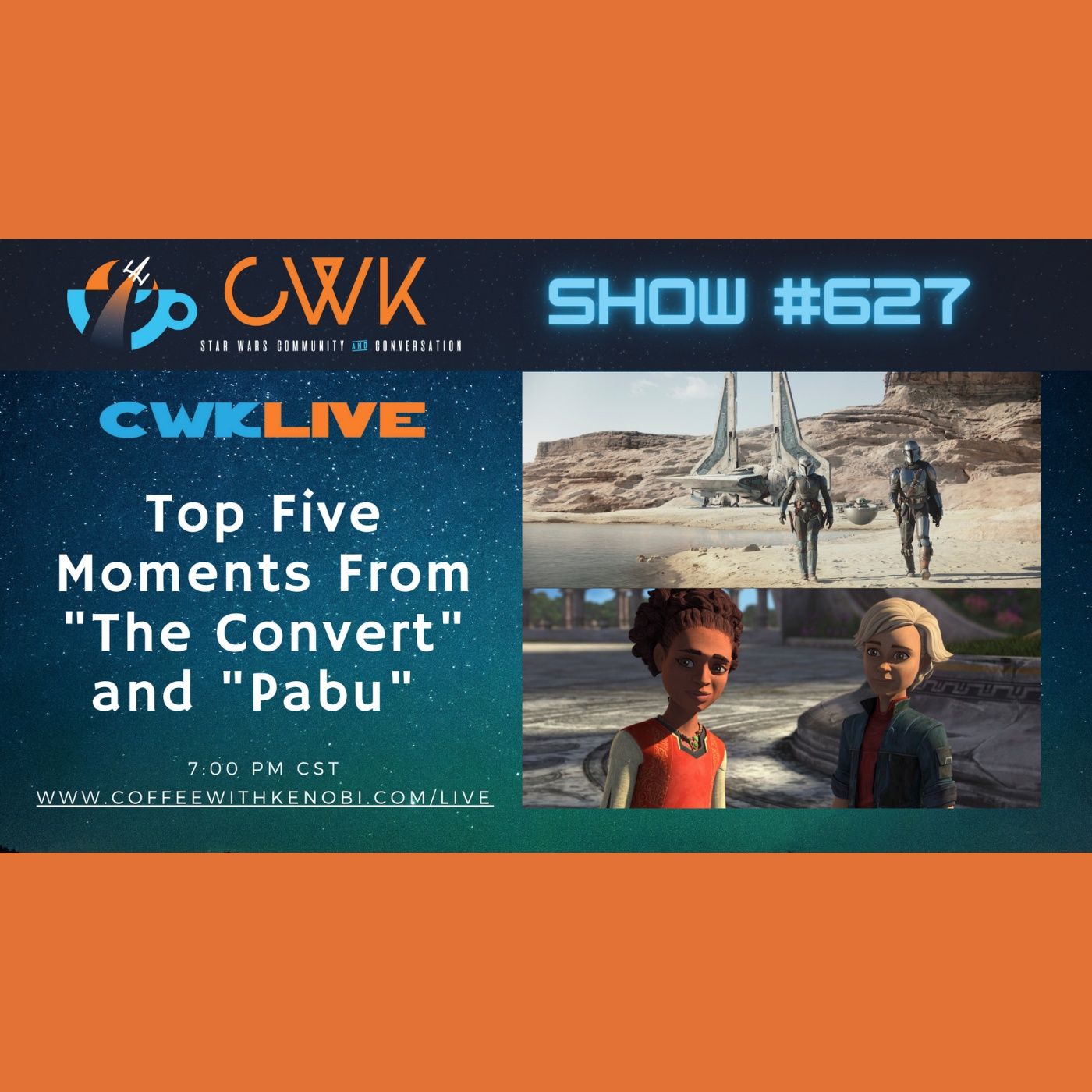 CWK Show #627 LIVE: Top 5 of The Bad Batch 